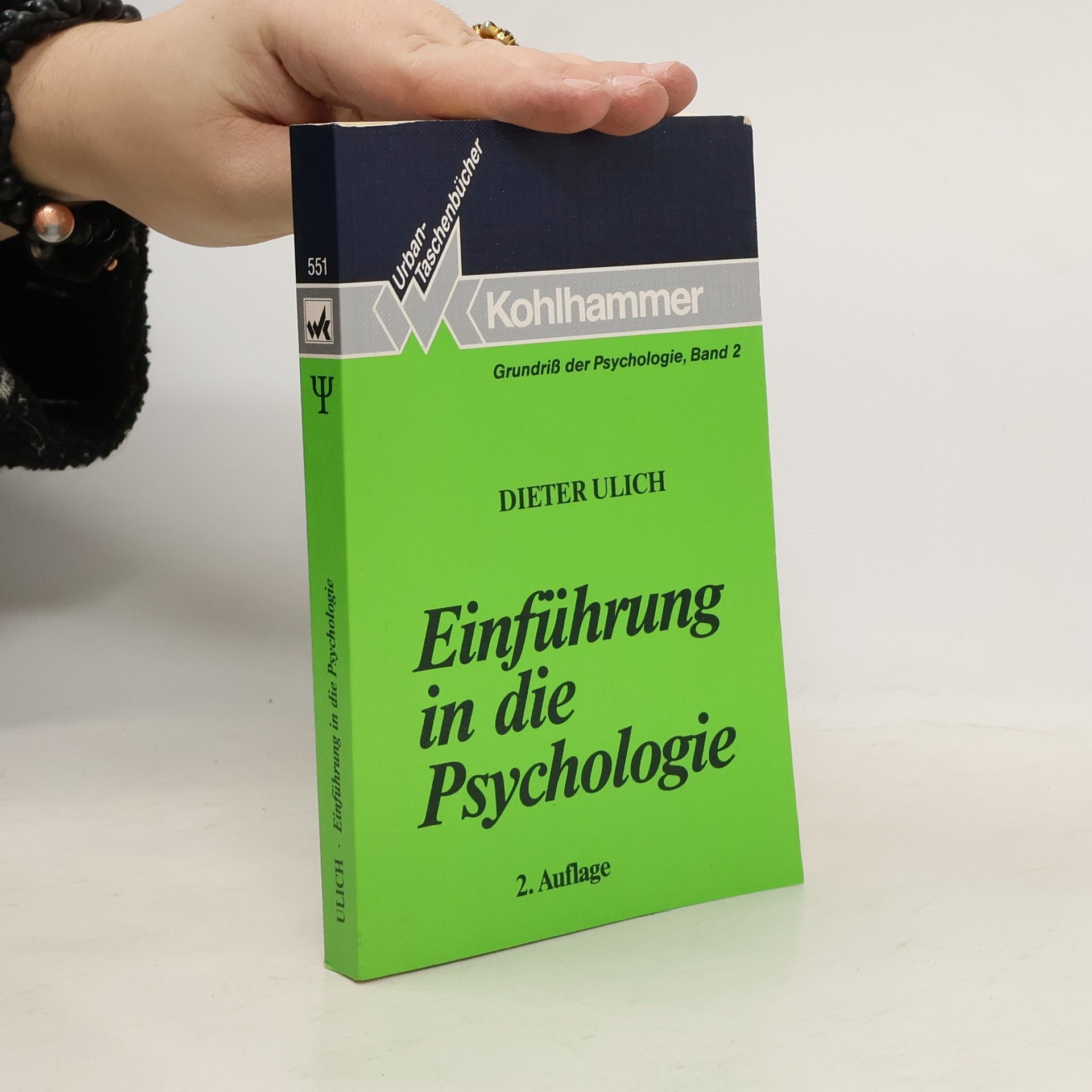 Dieter Ulich Grundriß der Psychologie - 2: Einführung in die Psychologie