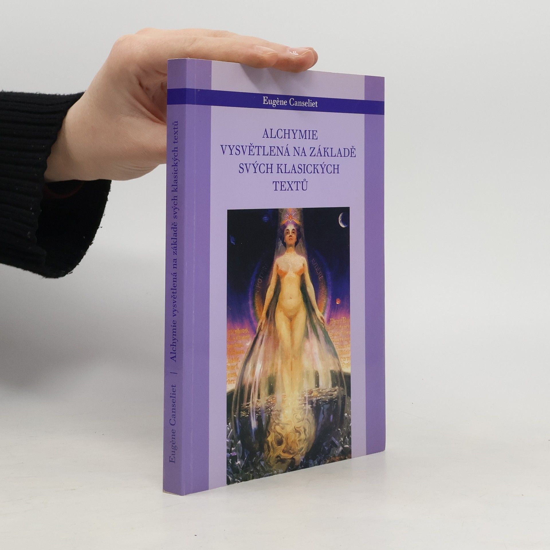Eugene Canseliet Alchymie vysvětlená na svých tradičních textech