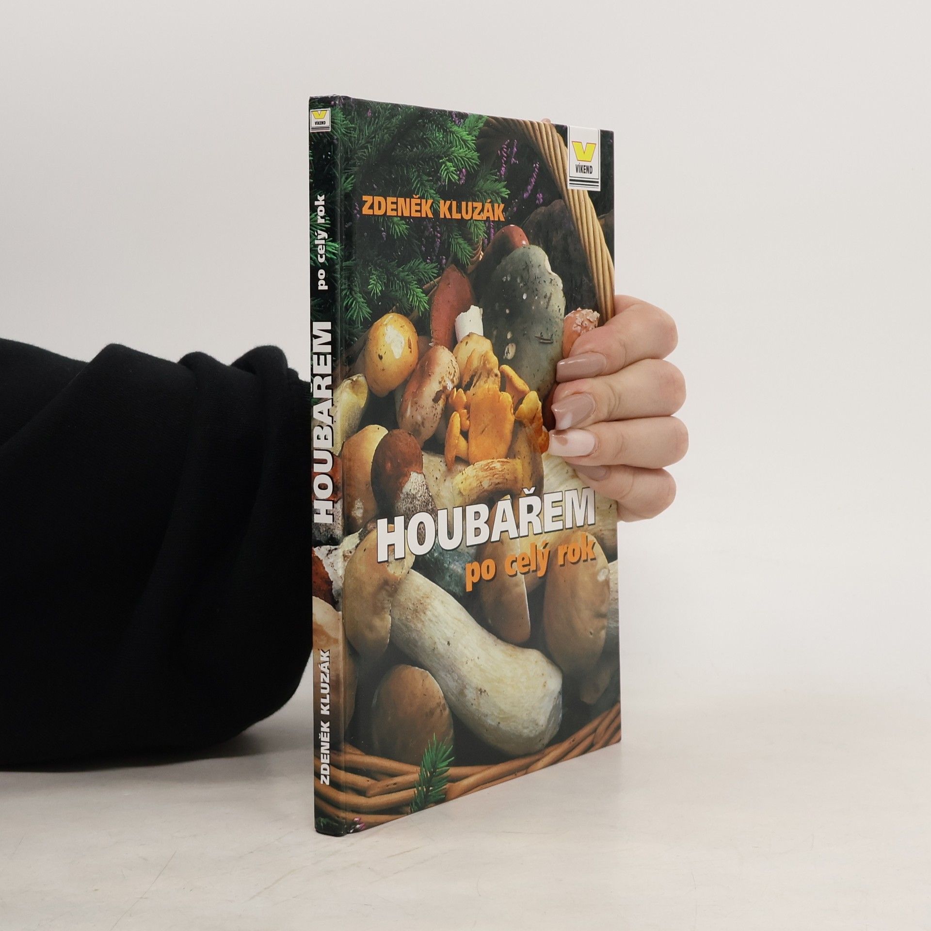 Zdeněk Kluzák Houbařem po celý rok