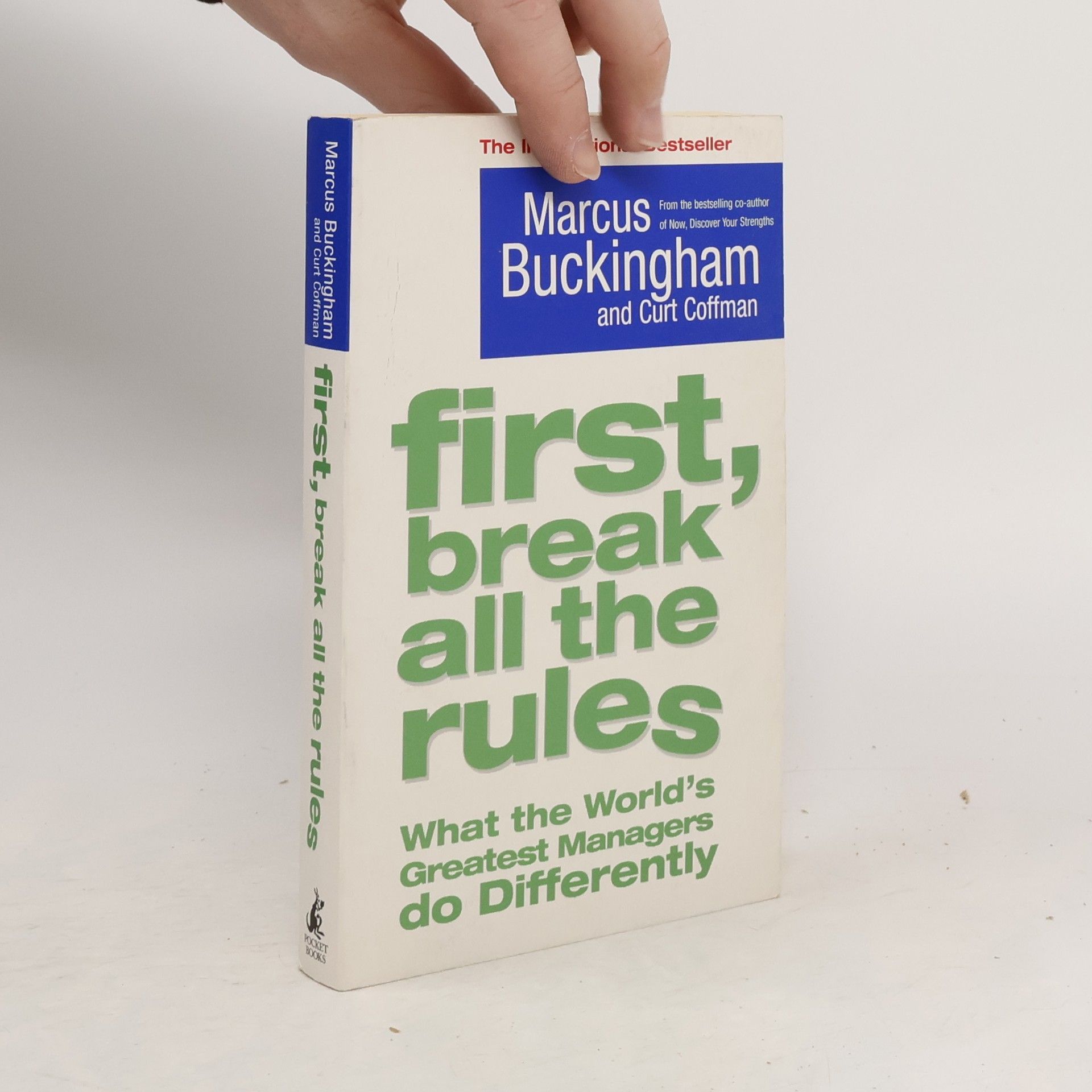 Marcus Buckingham First, Break all the Rules
