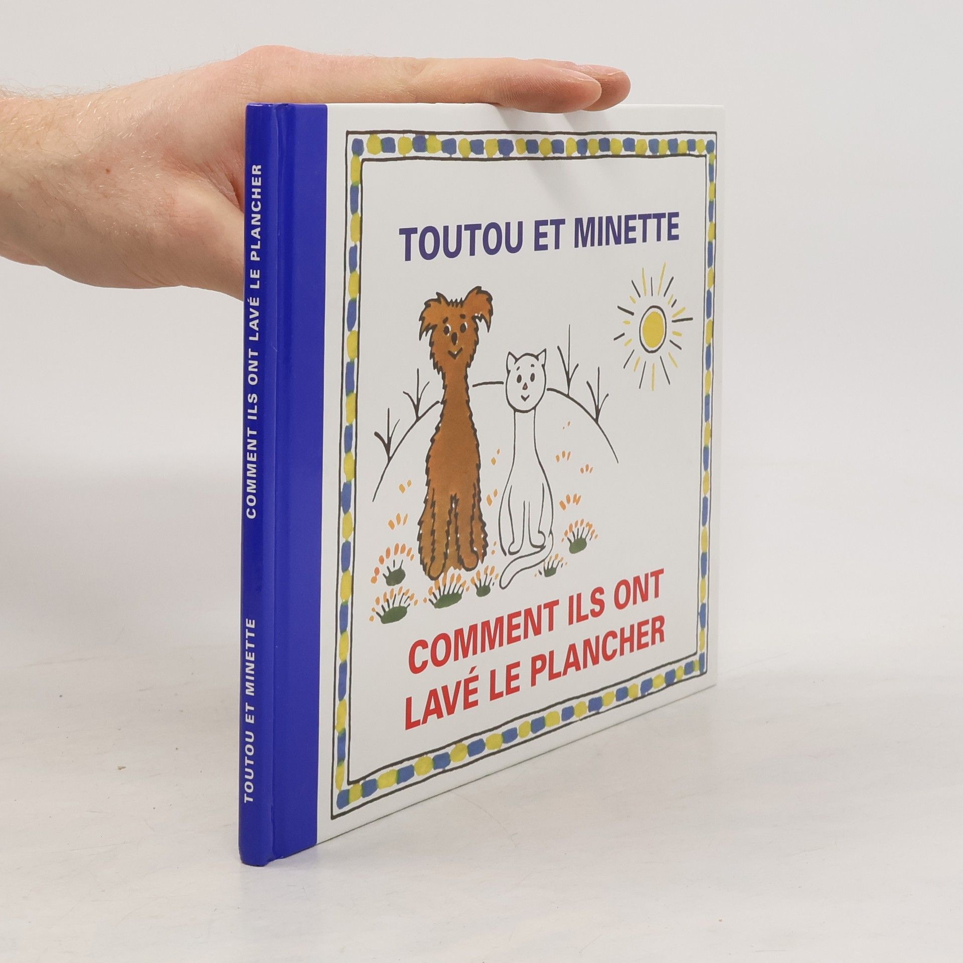 Toutou et Minette: Comment ils ont lavé le plancher