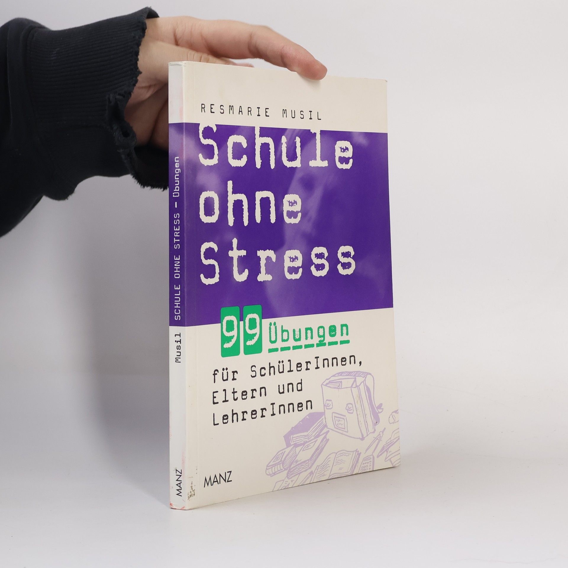 Resmarie Musil Schule ohne Stress