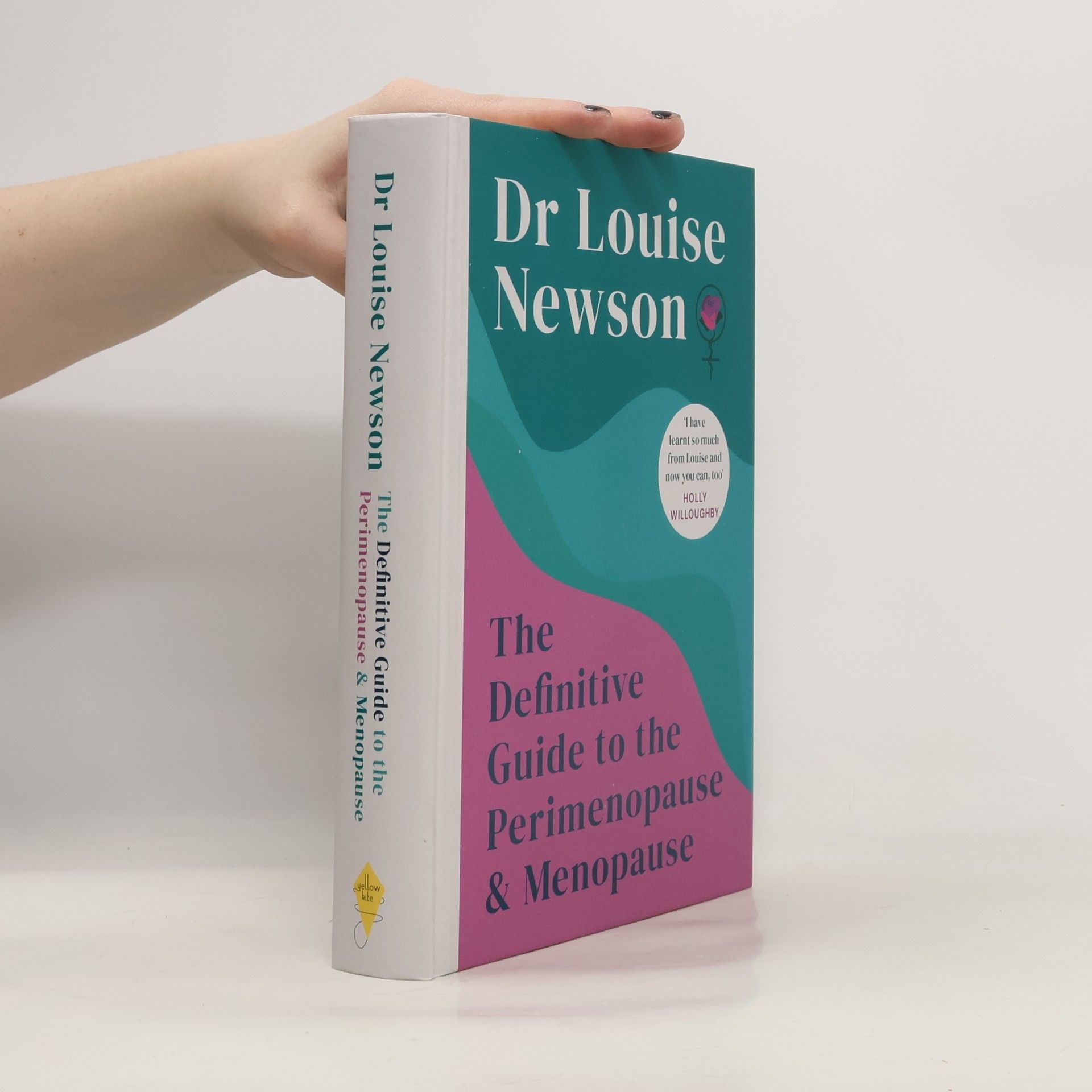Dr Louise R Newson The Definitive Guide to the Perimenopause and Menopause