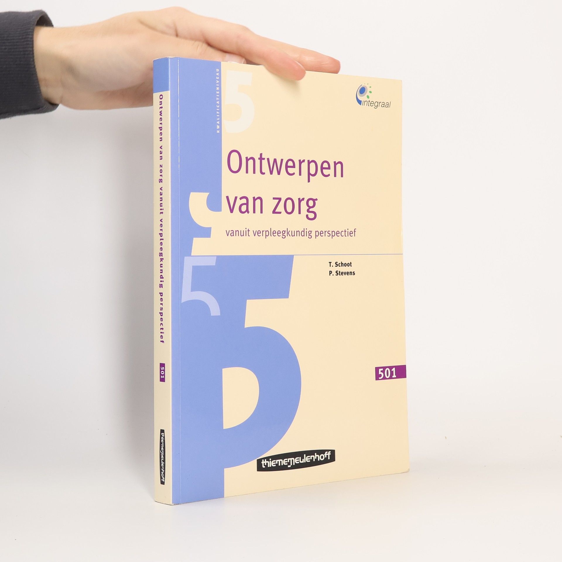 Tineke Schoot Ontwerpen van zorg vanuit verpleegkundig perspectief (Integraal)