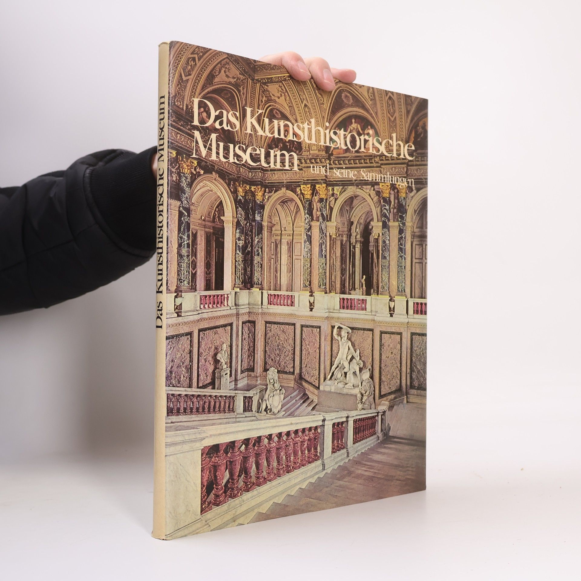 Autorenkollektiv Das Kunsthistorische Museum und seine Sammlungen