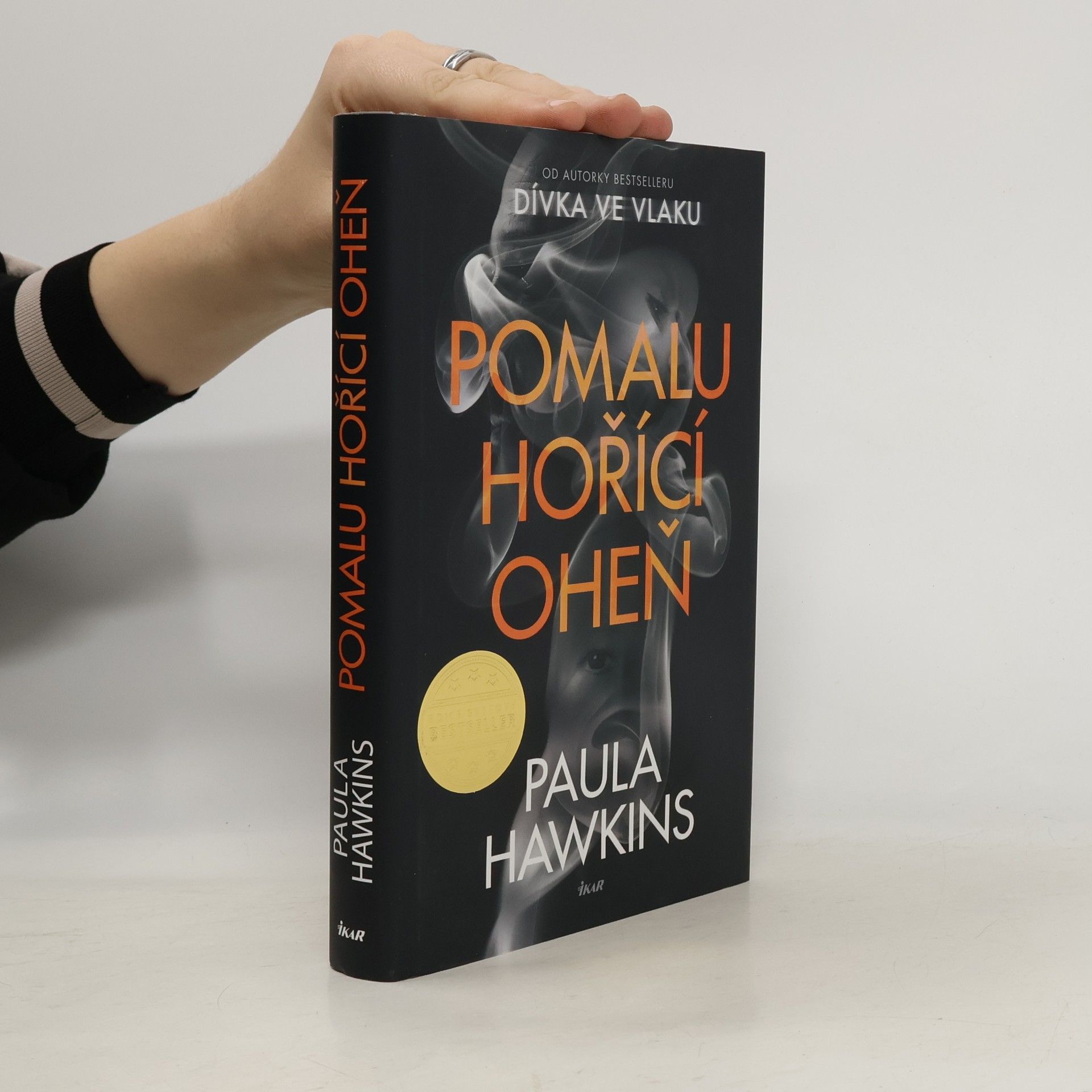 Paula Hawkins Pomalu hořící oheň
