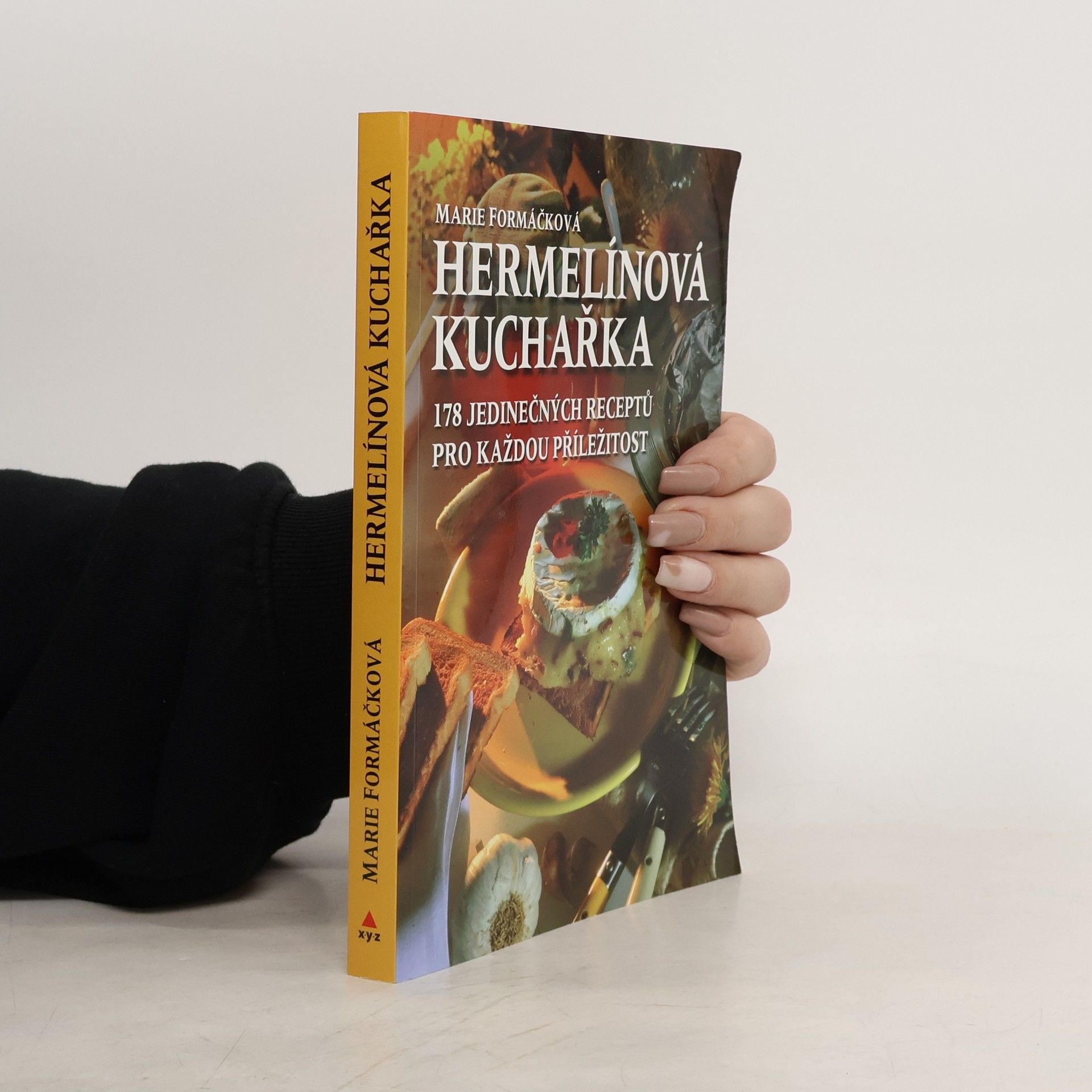 Marie Formačková Hermelínová kuchařka : 178 jedinečných receptů pro každou příležitost
