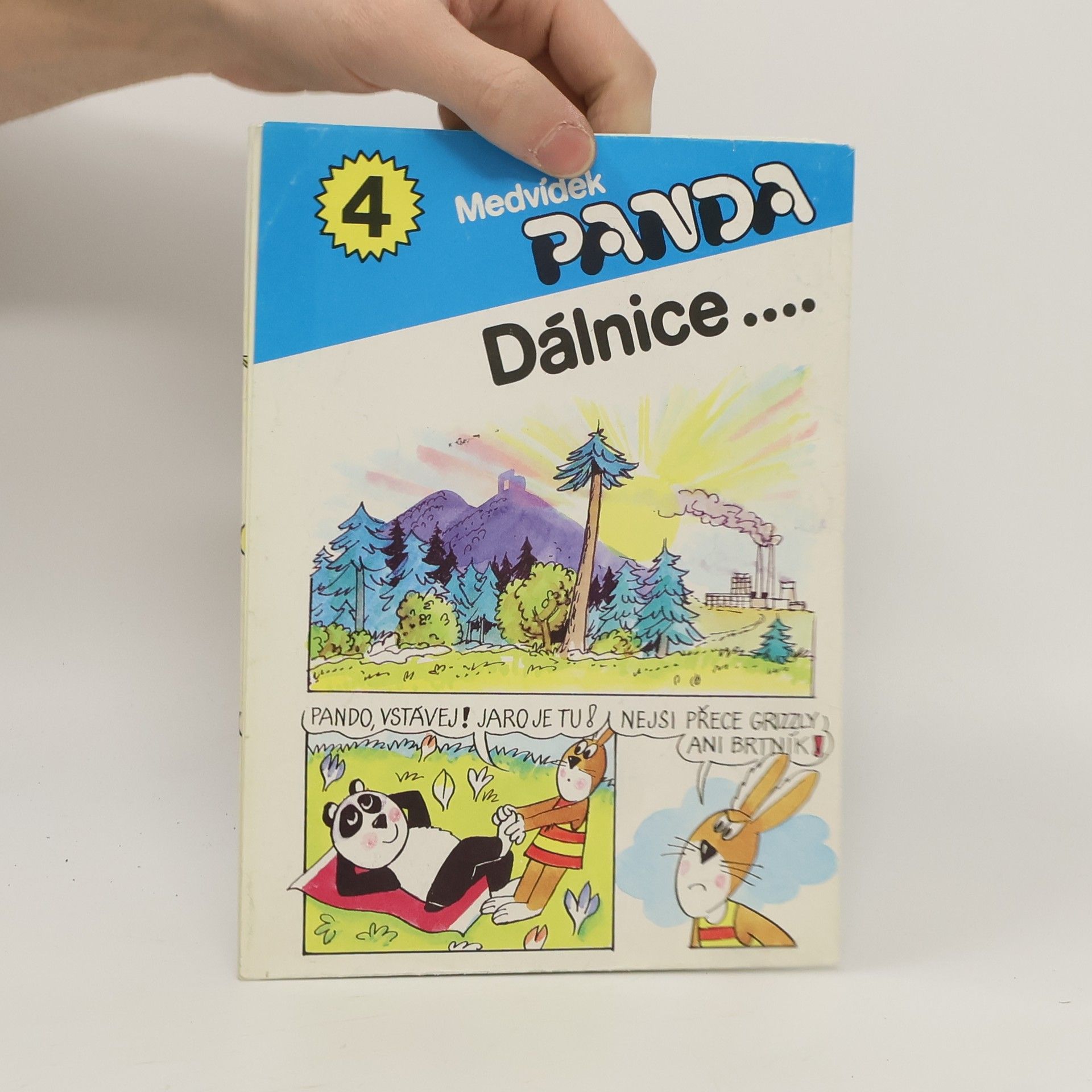 Václava Ledvinková Medvídek Panda a jeho příběhy 4. Dálnice