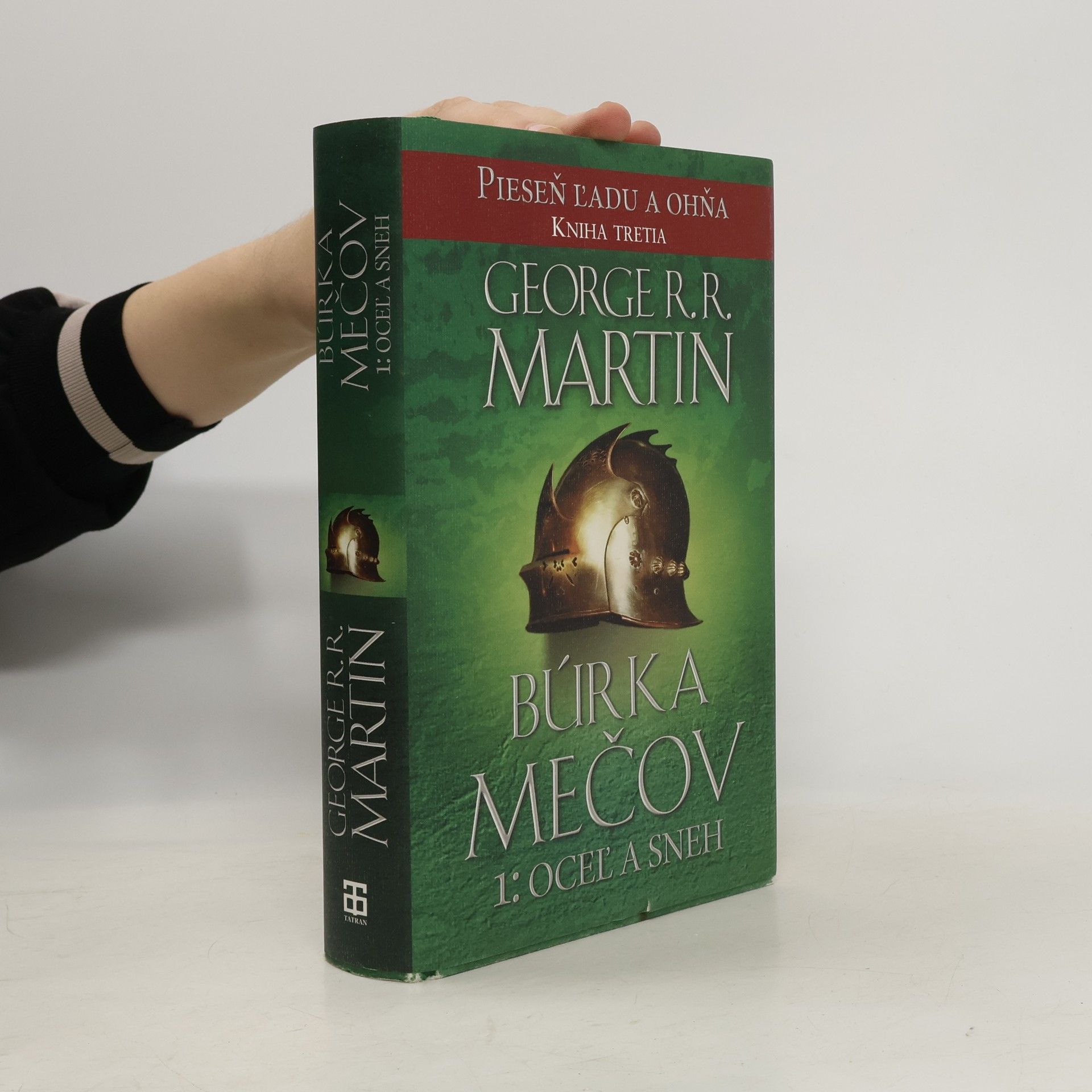 George R. R. Martin Búrka mečov 1: Oceľ a sneh
