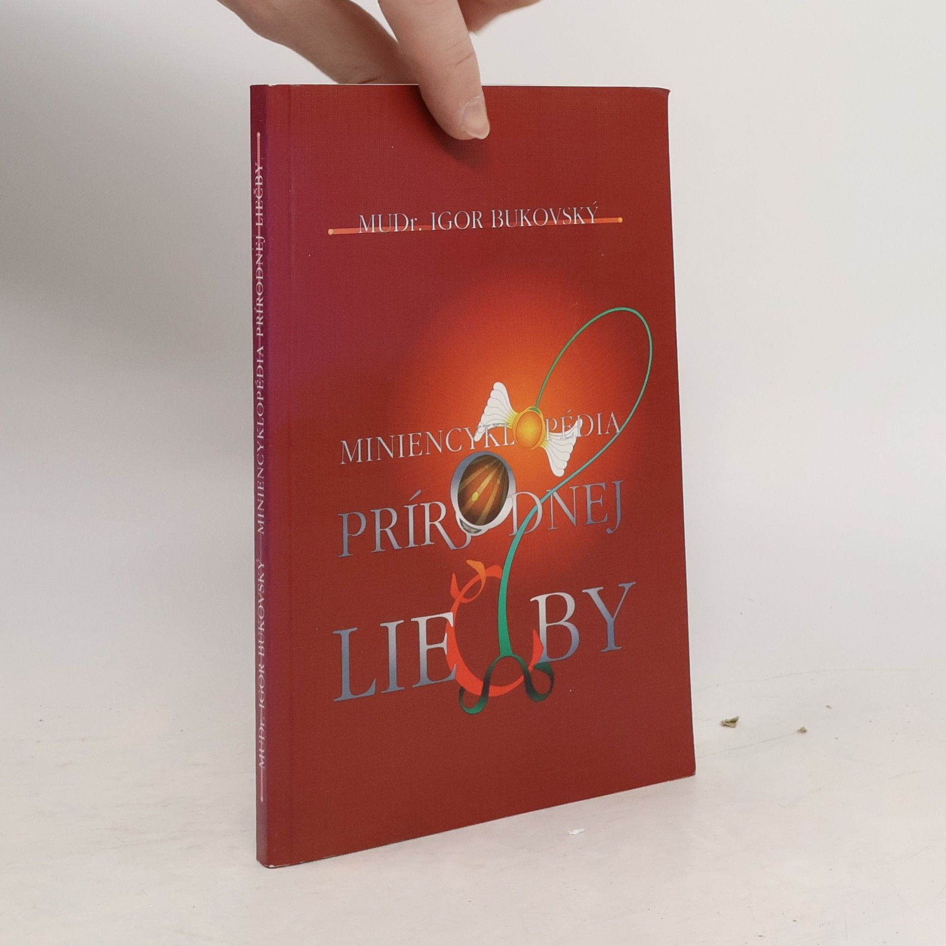 Igor Bukovský Miniencyklopédia prírodnej liečby