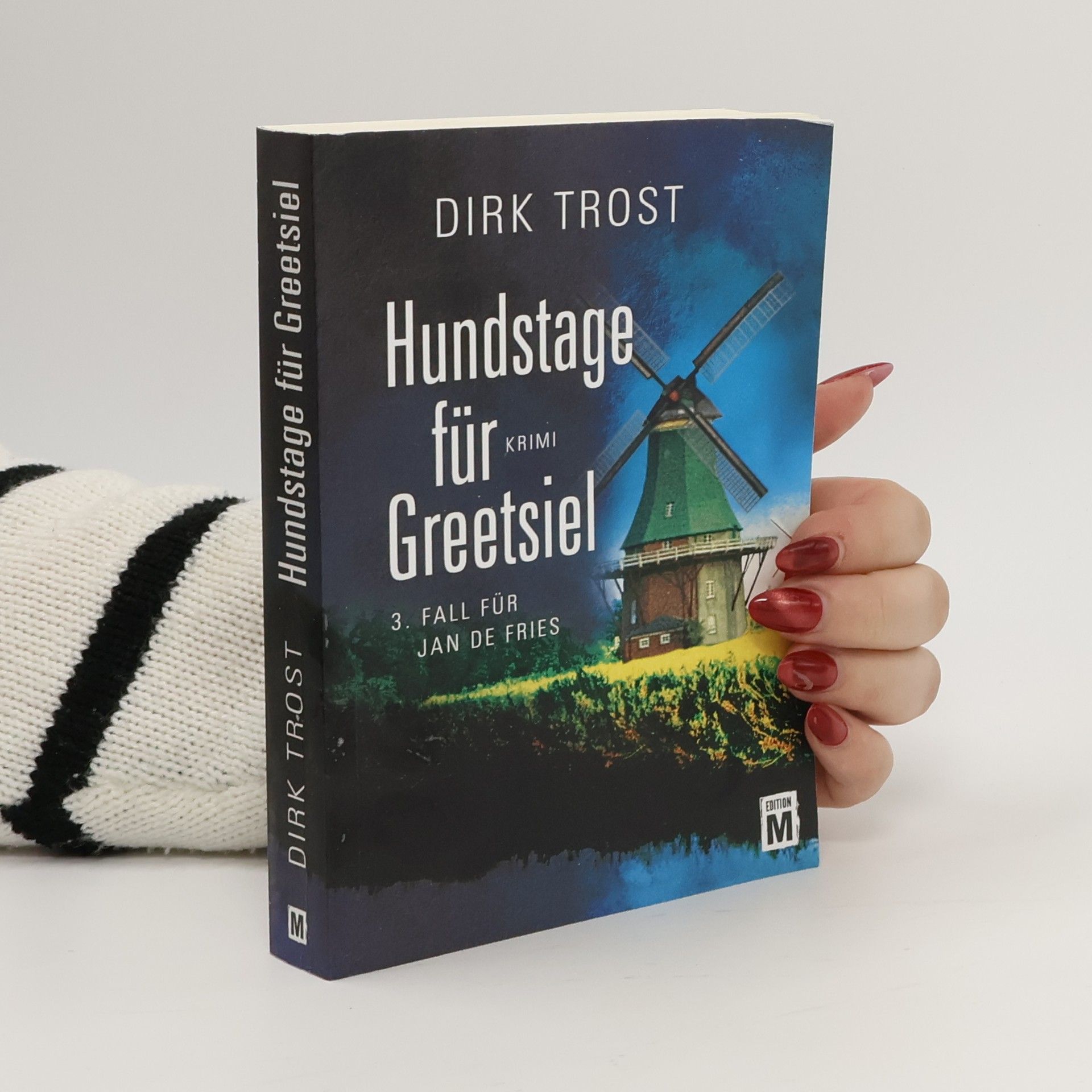 Dirk Trost Hundstage für Greetsiel. Ostfriesland-Krimi