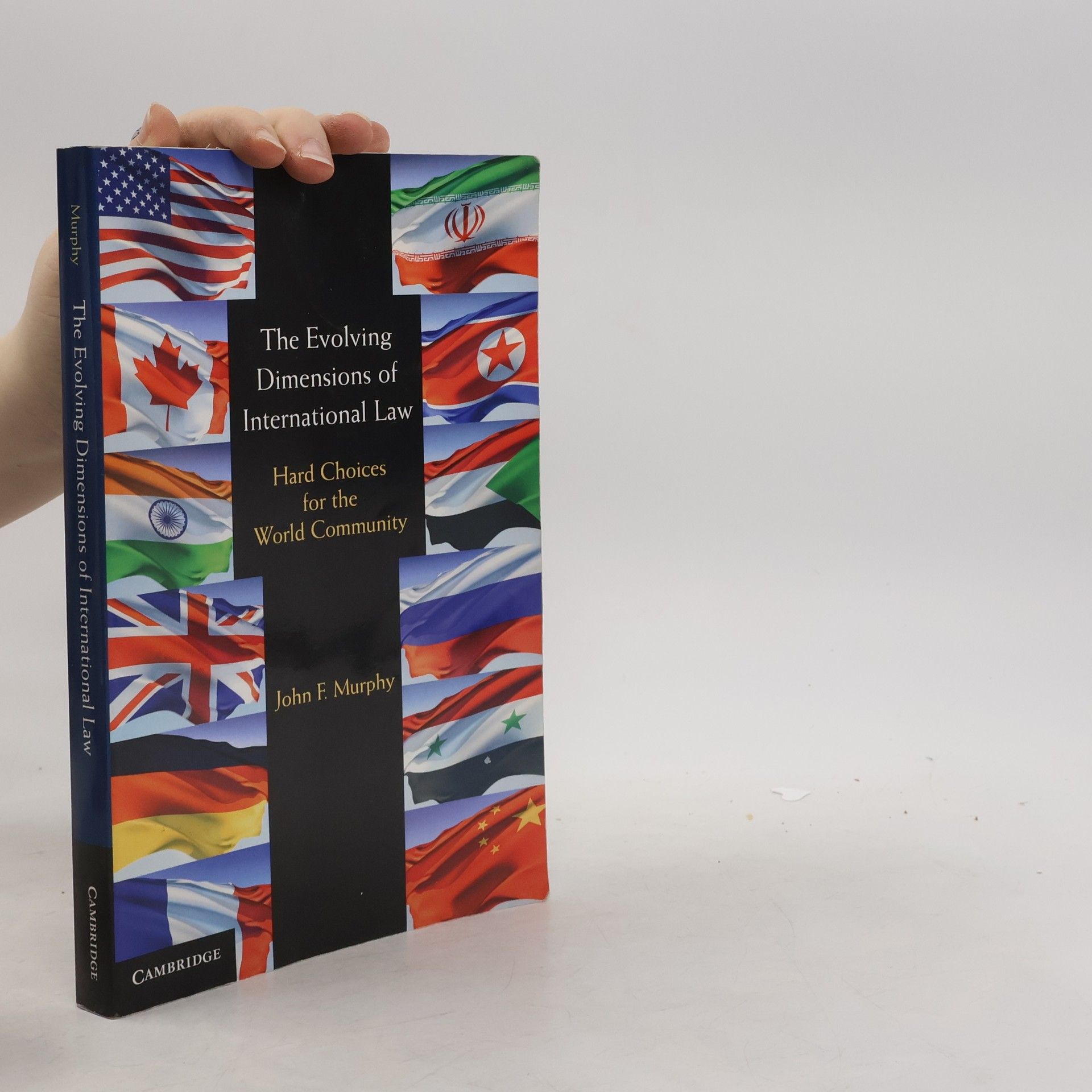 John Francis Murphy The Evolving Dimensions of International Law