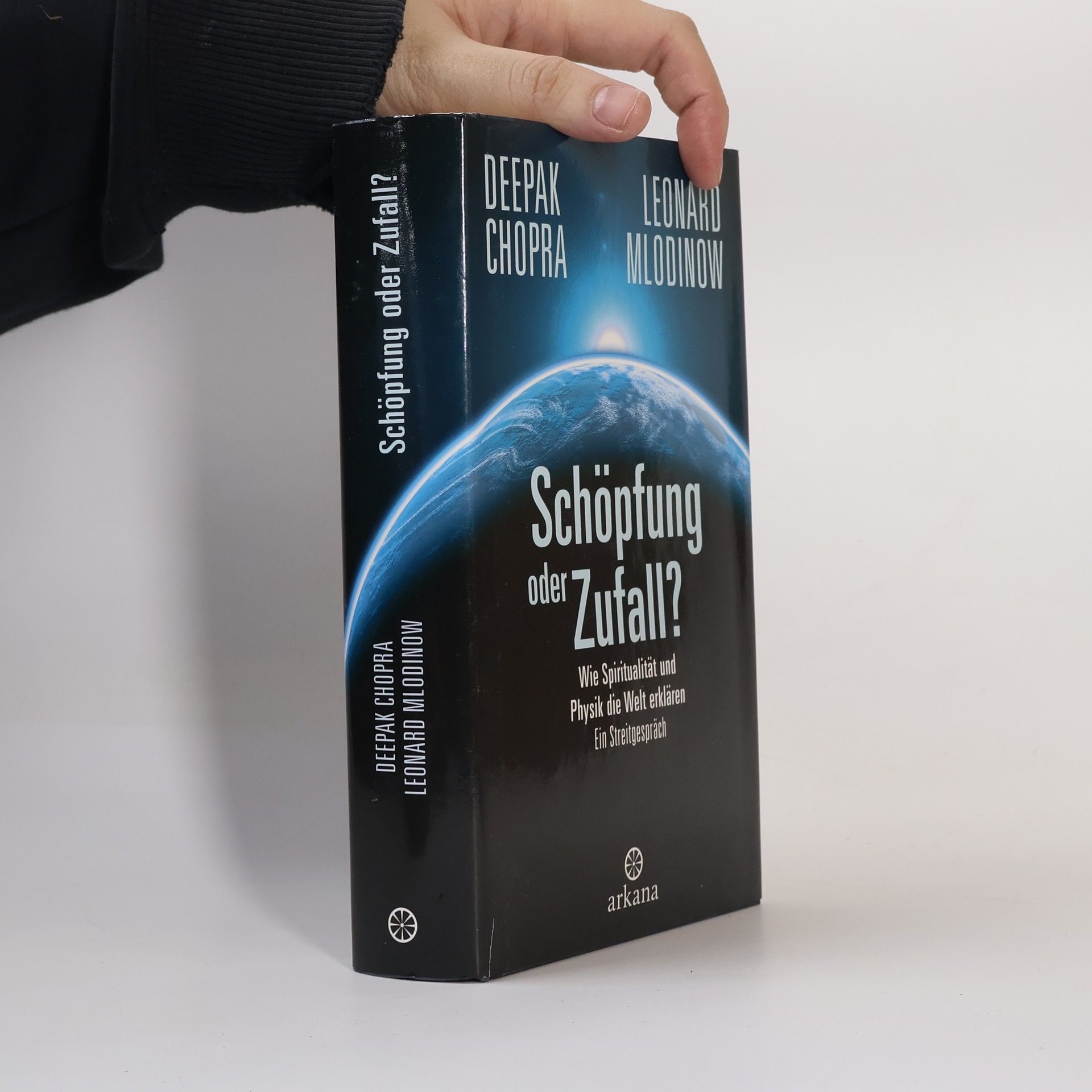 Deepak Chopra Schöpfung oder Zufall?