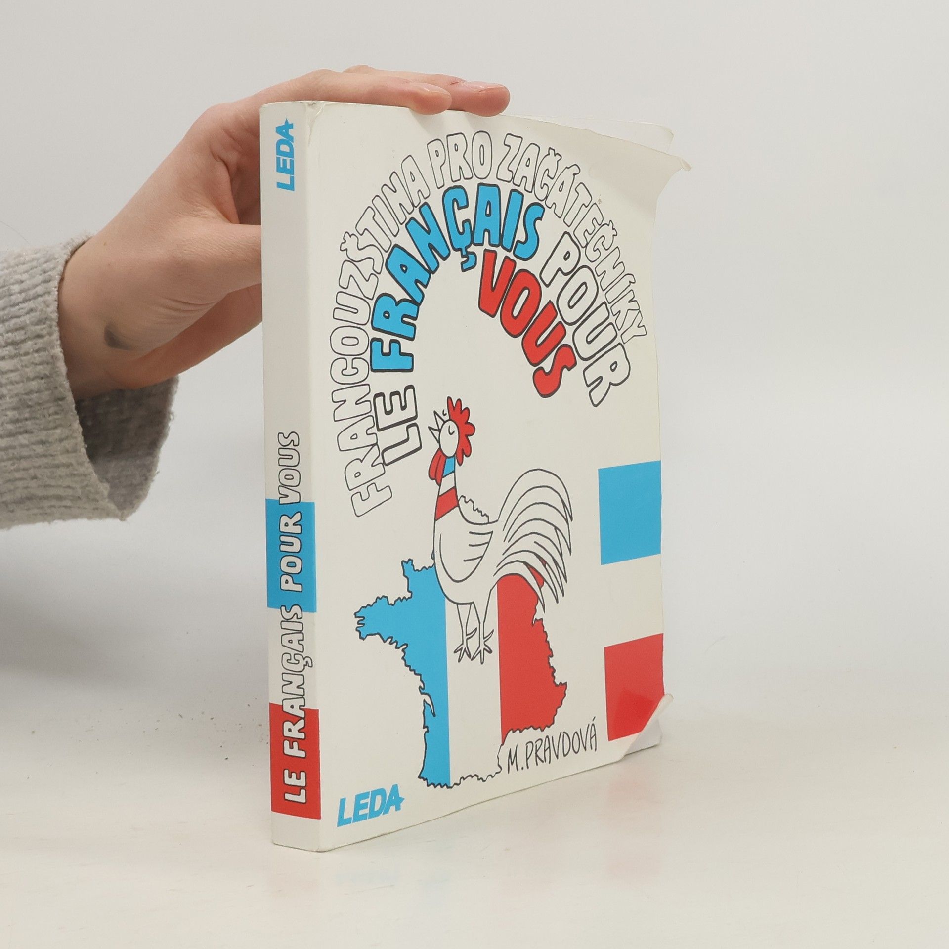 Francouzština pro začátečníky. Le français pour vous