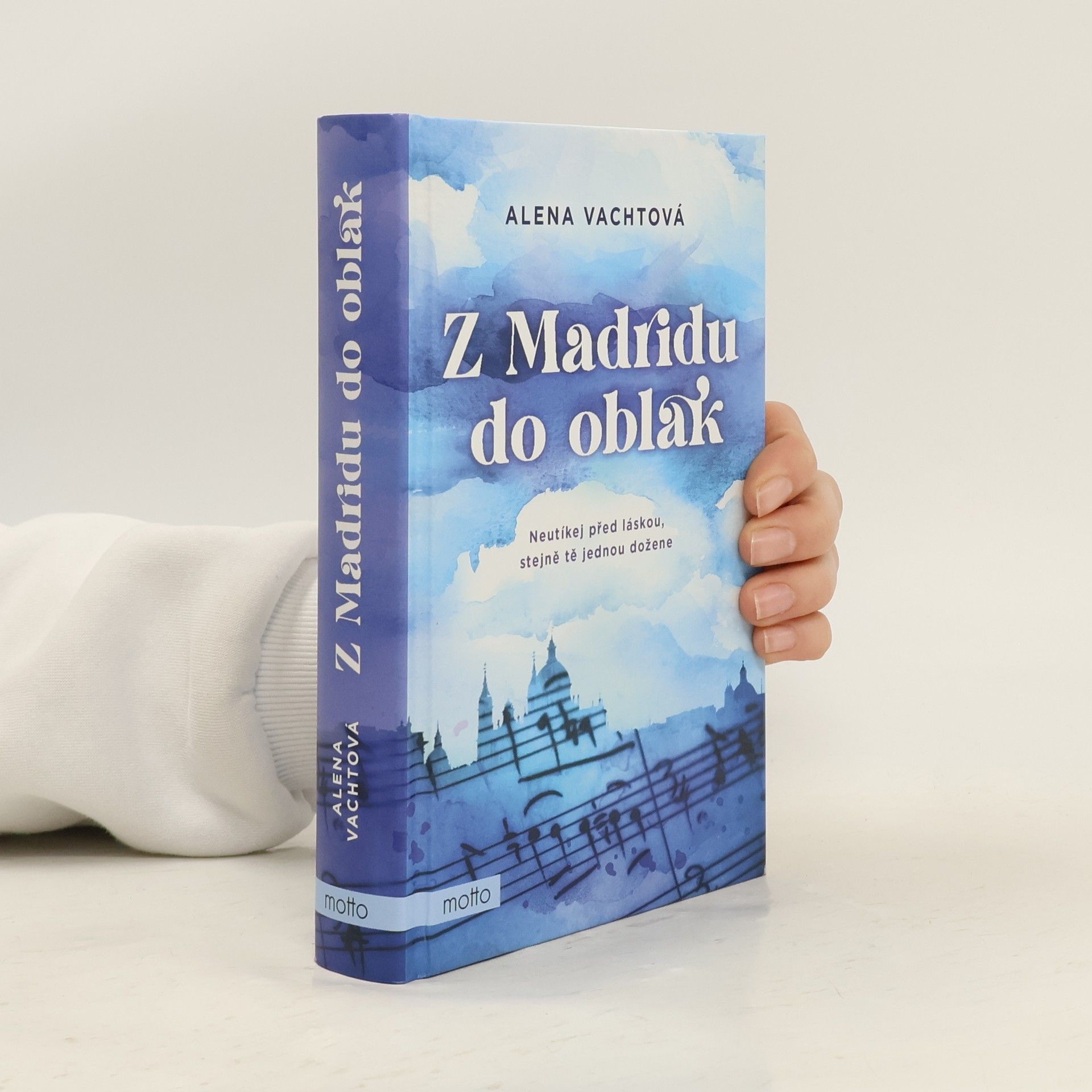 Alena Vachtová Z Madridu do oblak