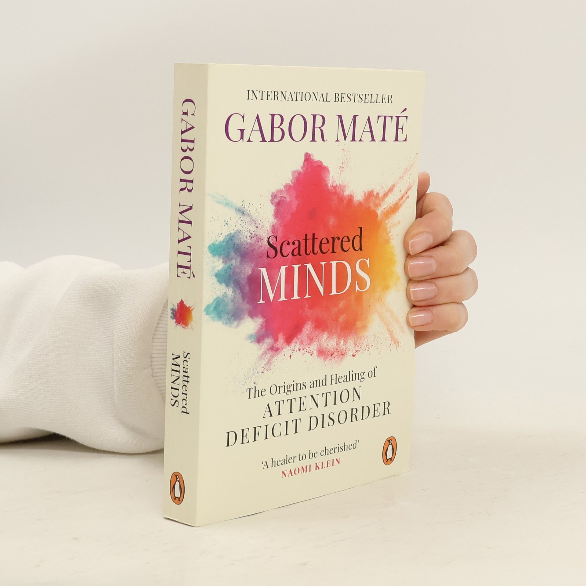 Gabor Maté Scattered Minds