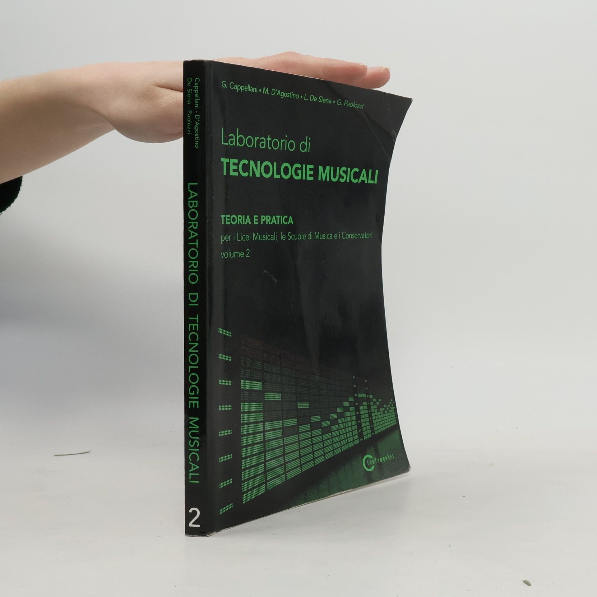 Laboratorio di tecnologie musicali - Teoria e pratica per i licei musicali, le scuole di musica e i conservatori