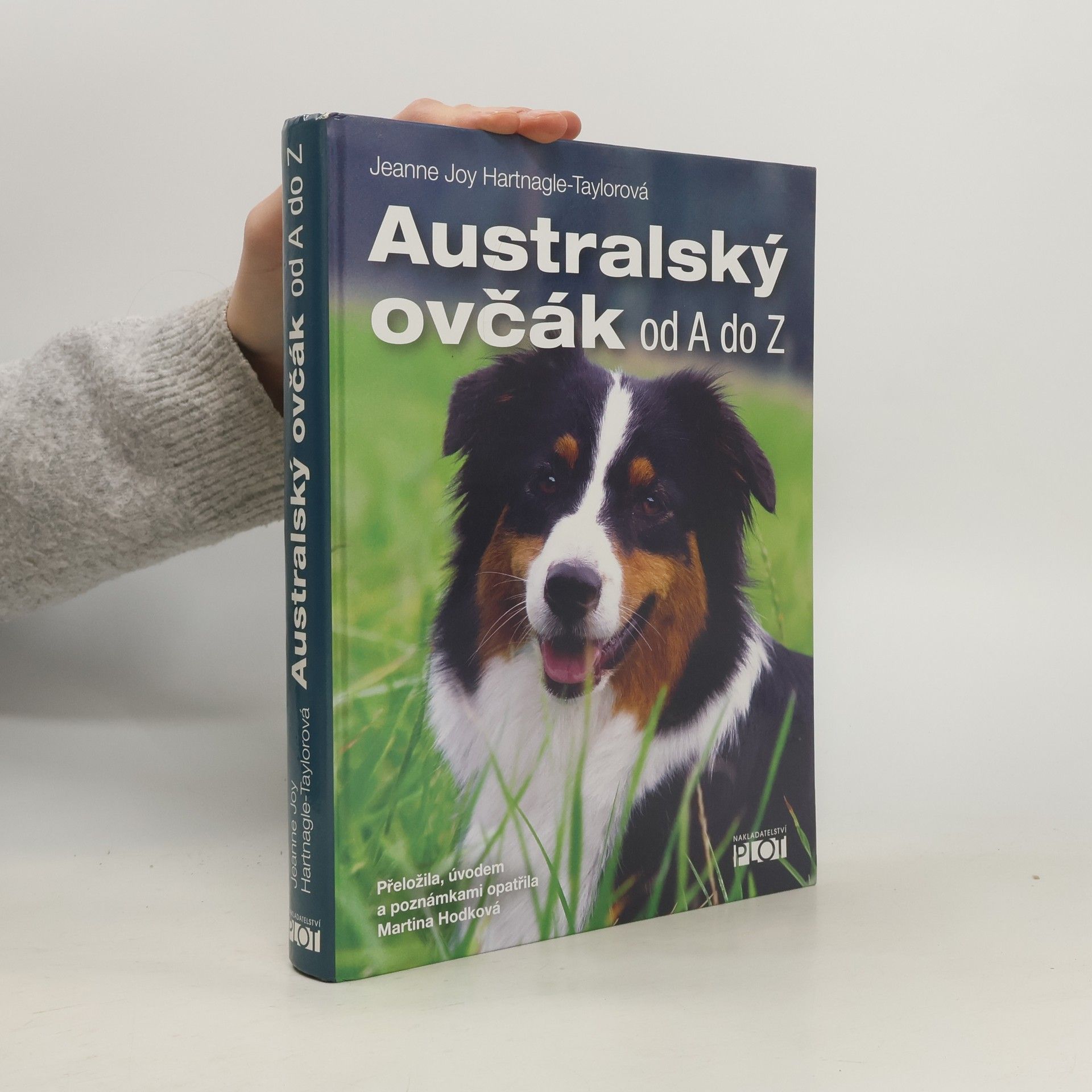 Jeanne Joy Hartnagle Taylor Australský ovčák od A do Z