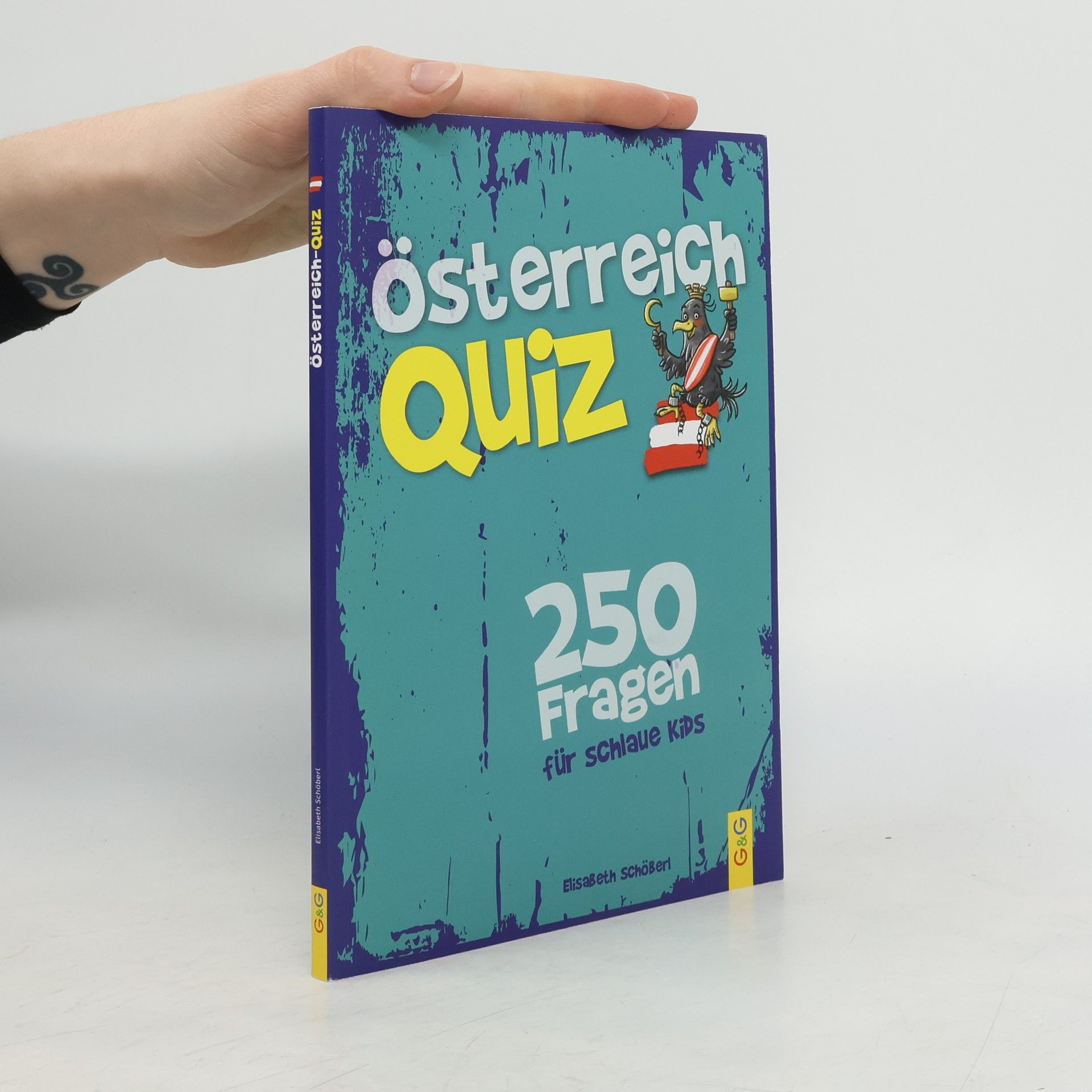 Österreich-Quiz - 250 Fragen für schlaue Kids