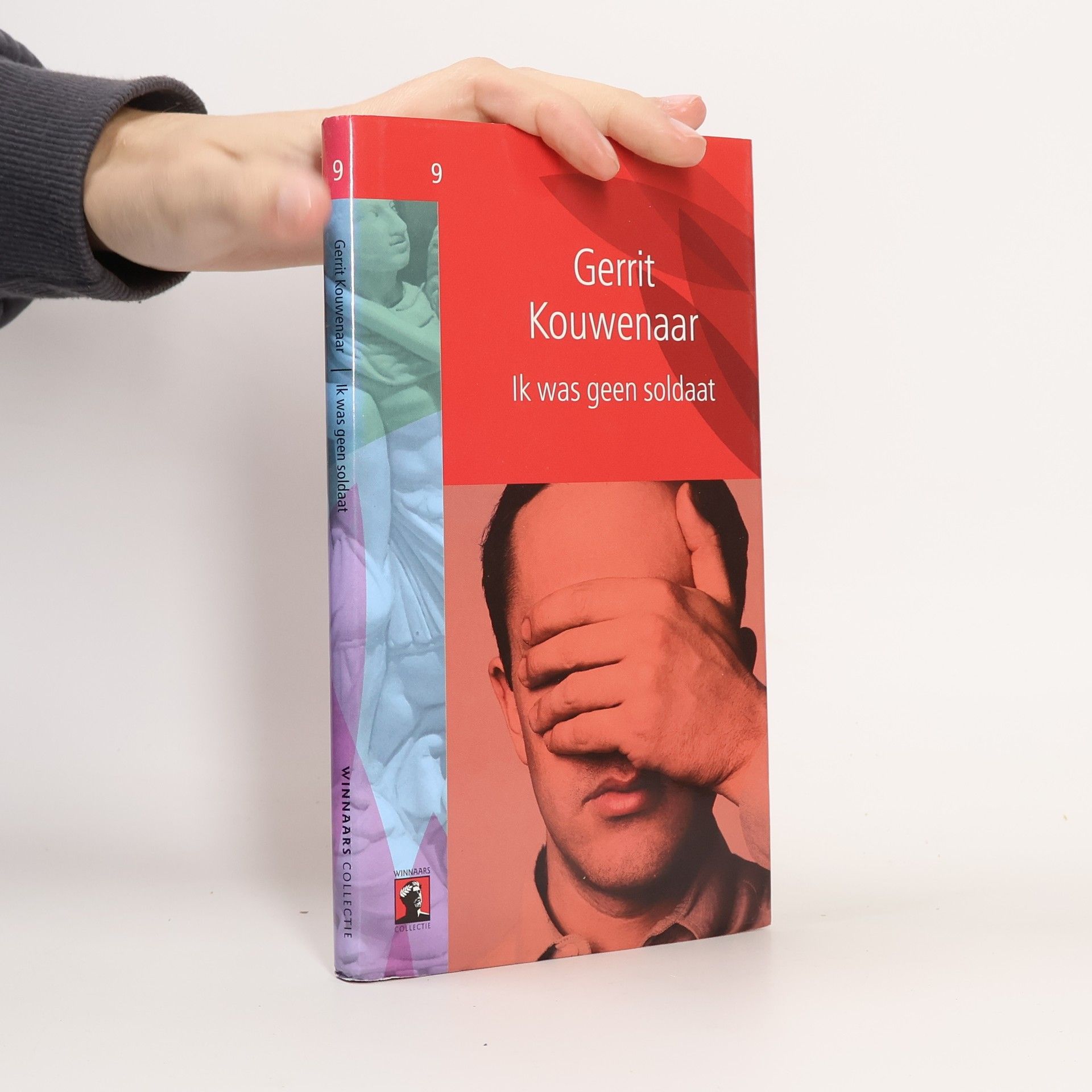 Gerrit Kouwenaar Ik was geen soldaat