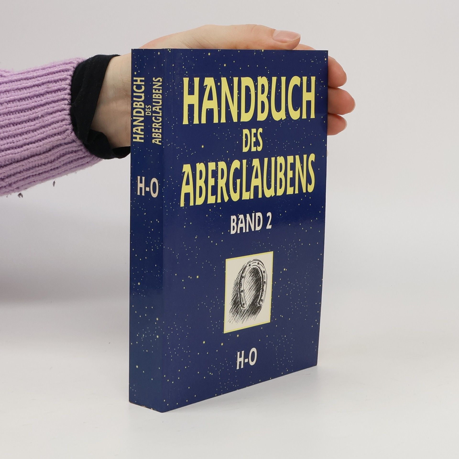 Handbuch des Aberglaubens. 2. H - O