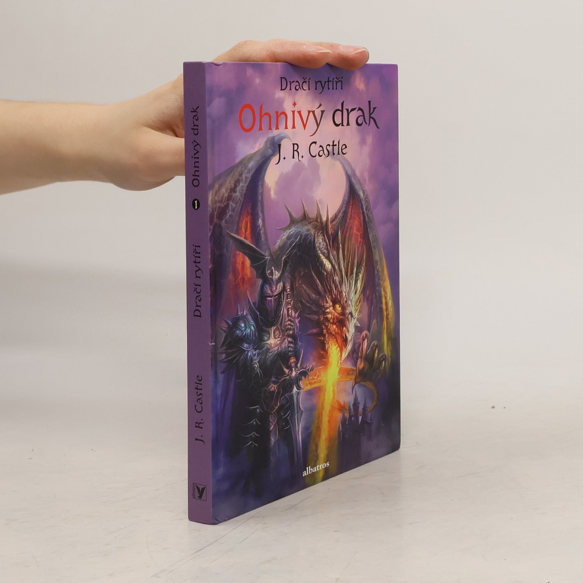 J. R. Castle Dračí rytíři. Ohnivý drak