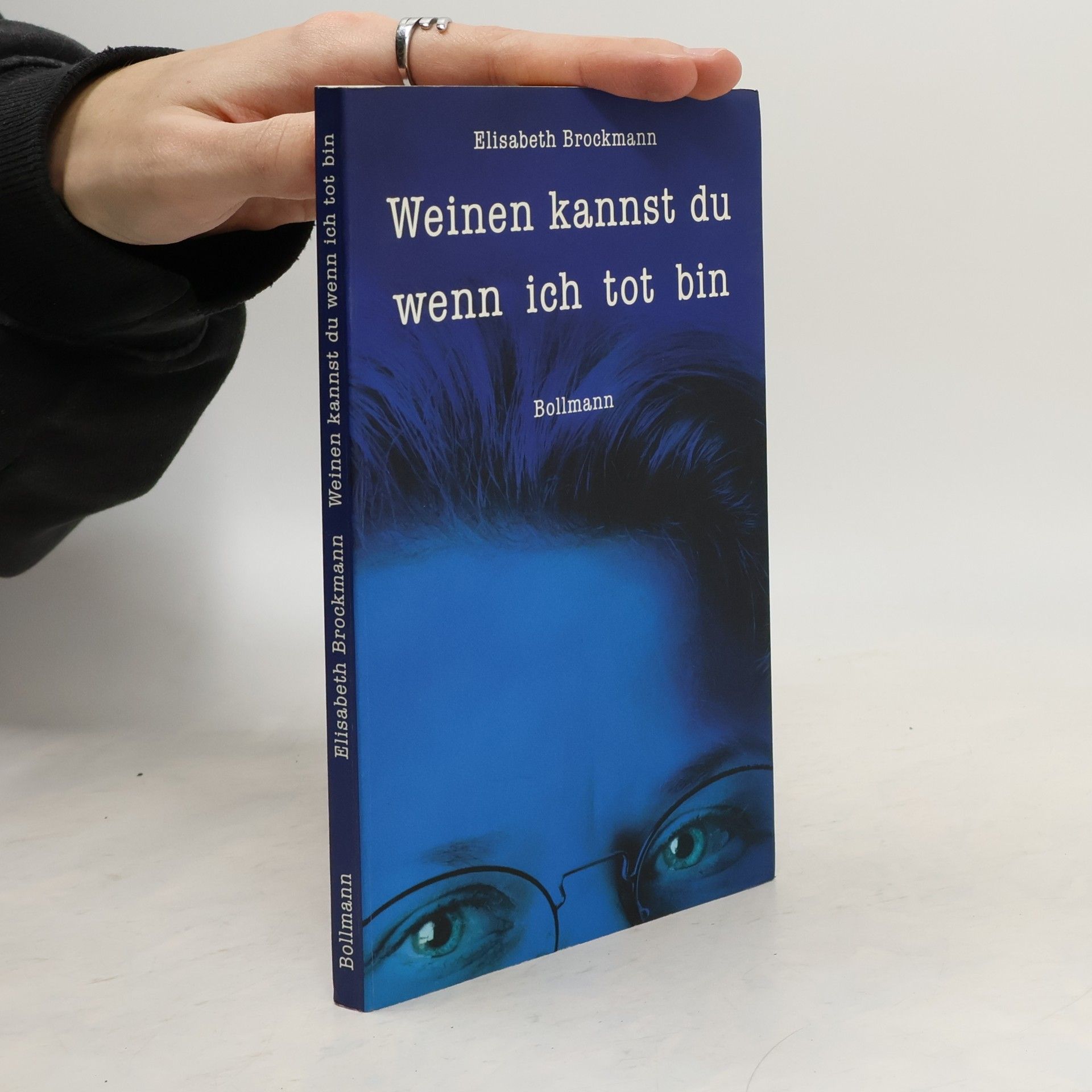 Elisabeth Brockmann Weinen kannst du, wenn ich tot bin