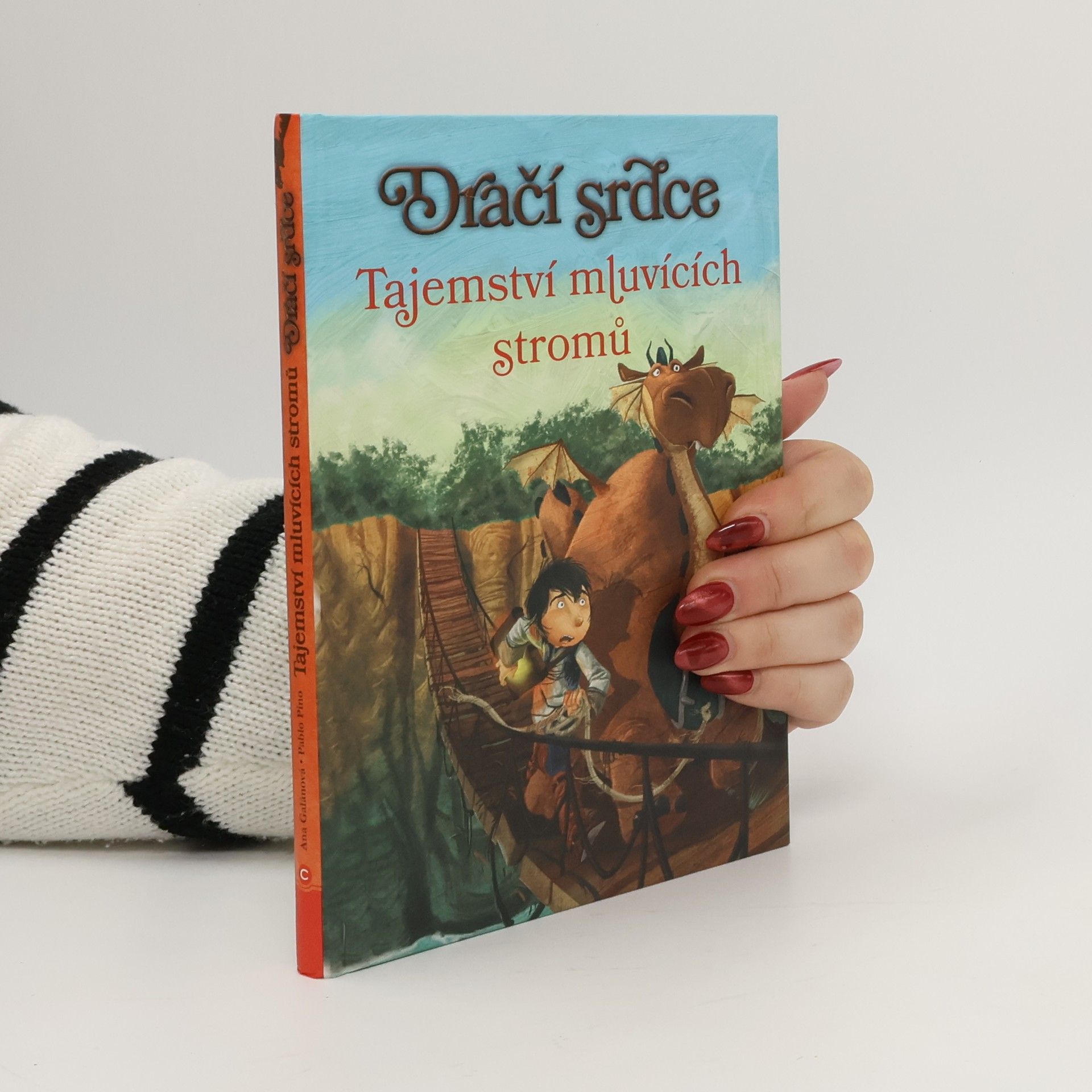 Ana Galán Dračí srdce. Tajemství mluvících stromů