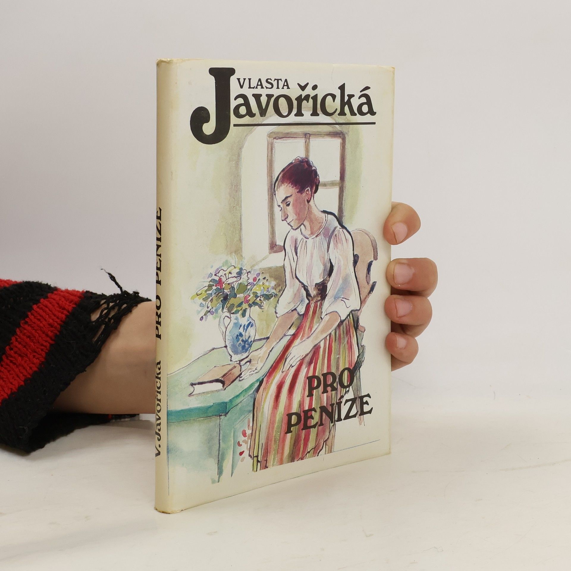 Vlasta Javořická Pro peníze