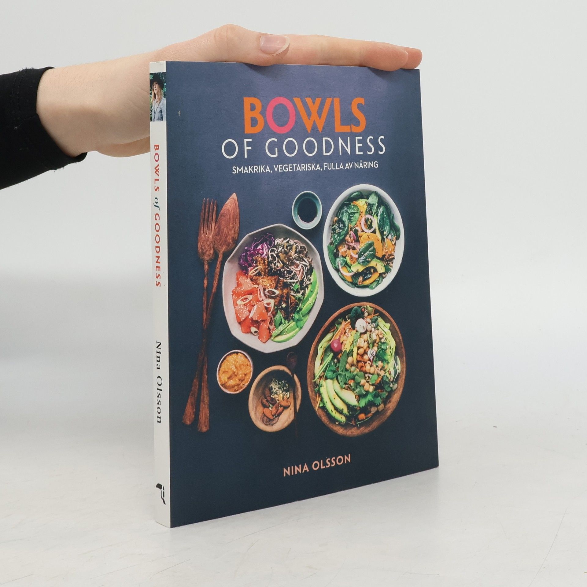 Nina Olsson Bowls of Goodness