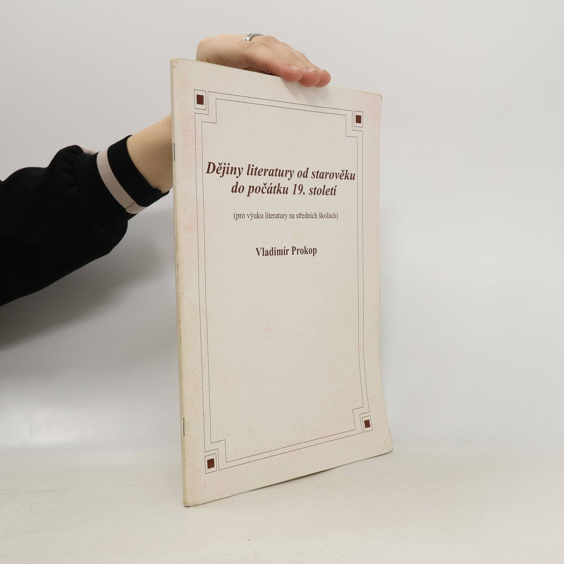 Vladimír Prokop Dějiny literatury od starověku do počátku 19. století