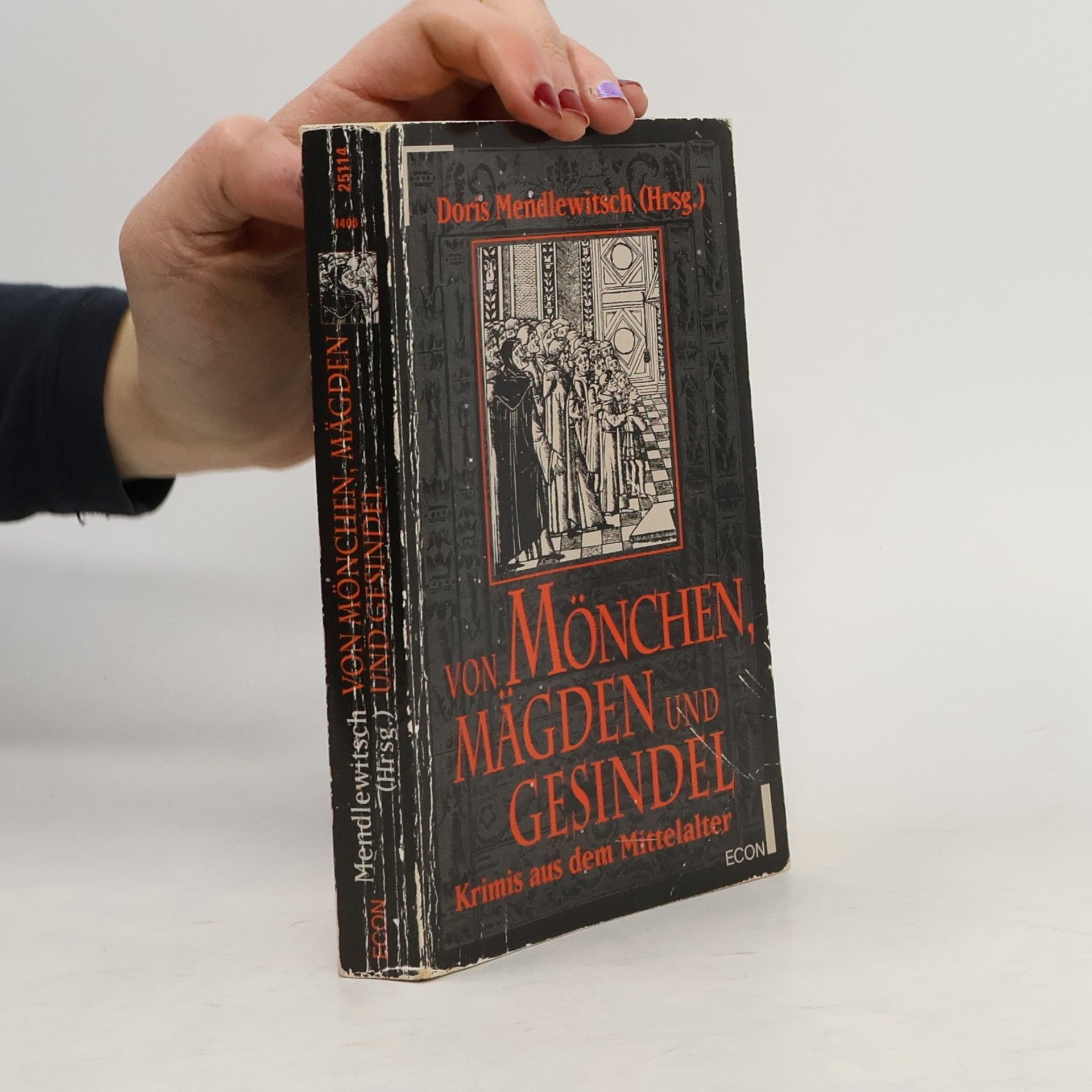 Von Mönchen, Mägden und Gesindel