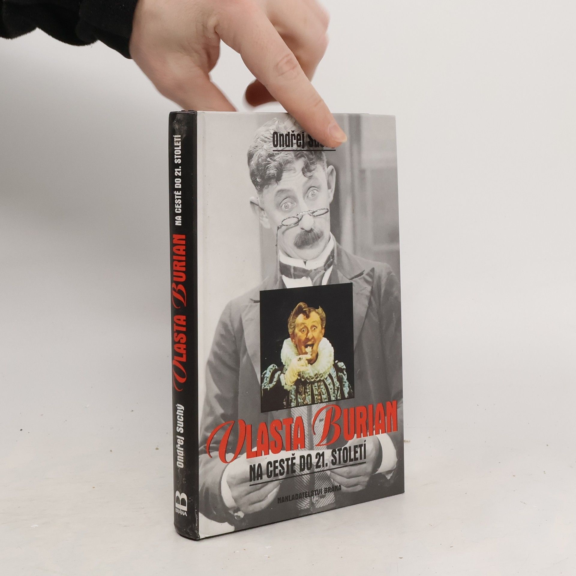 Ondřej Suchý Vlasta Burian na cestě do 21. století