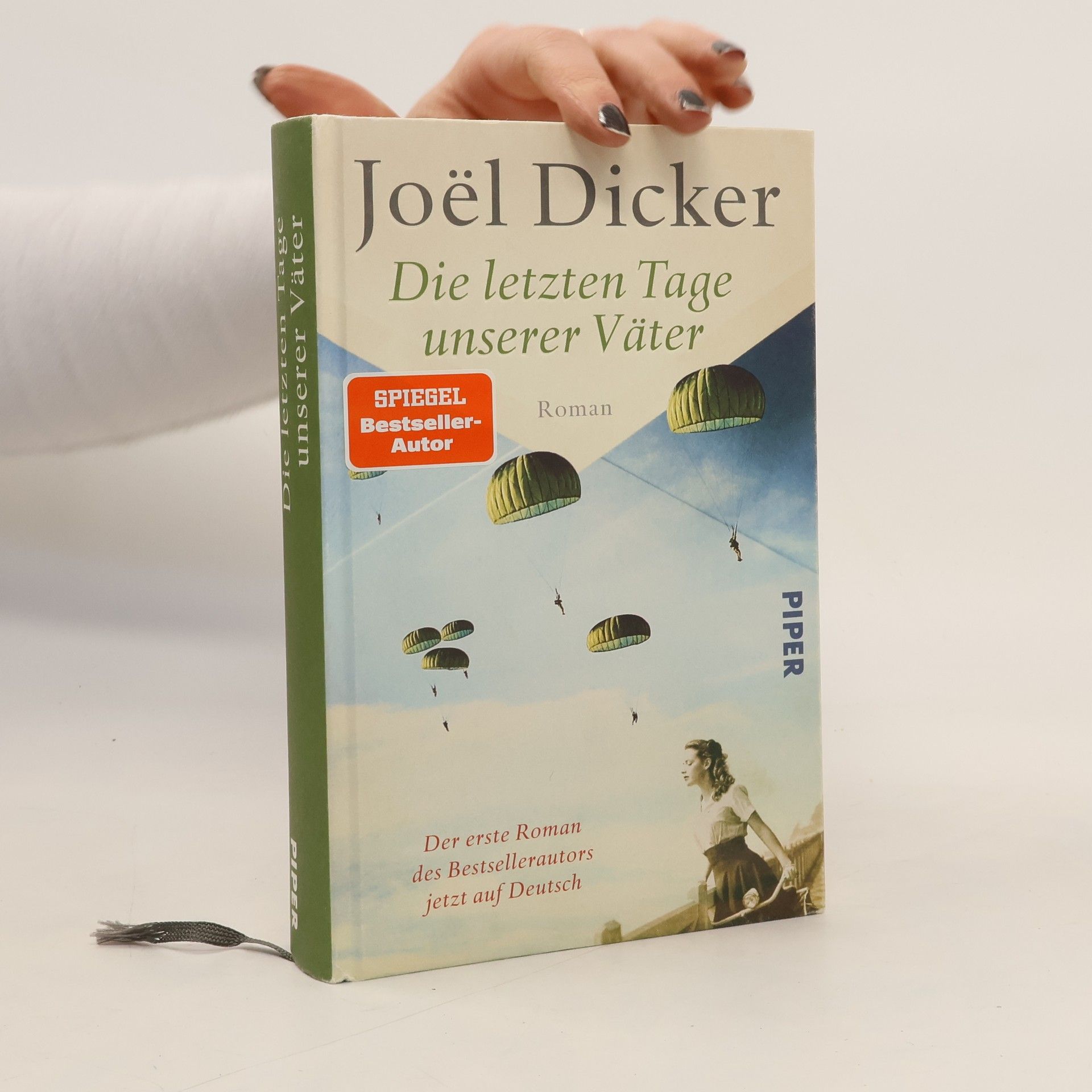 Joël Dicker Die letzten Tage unserer Väter