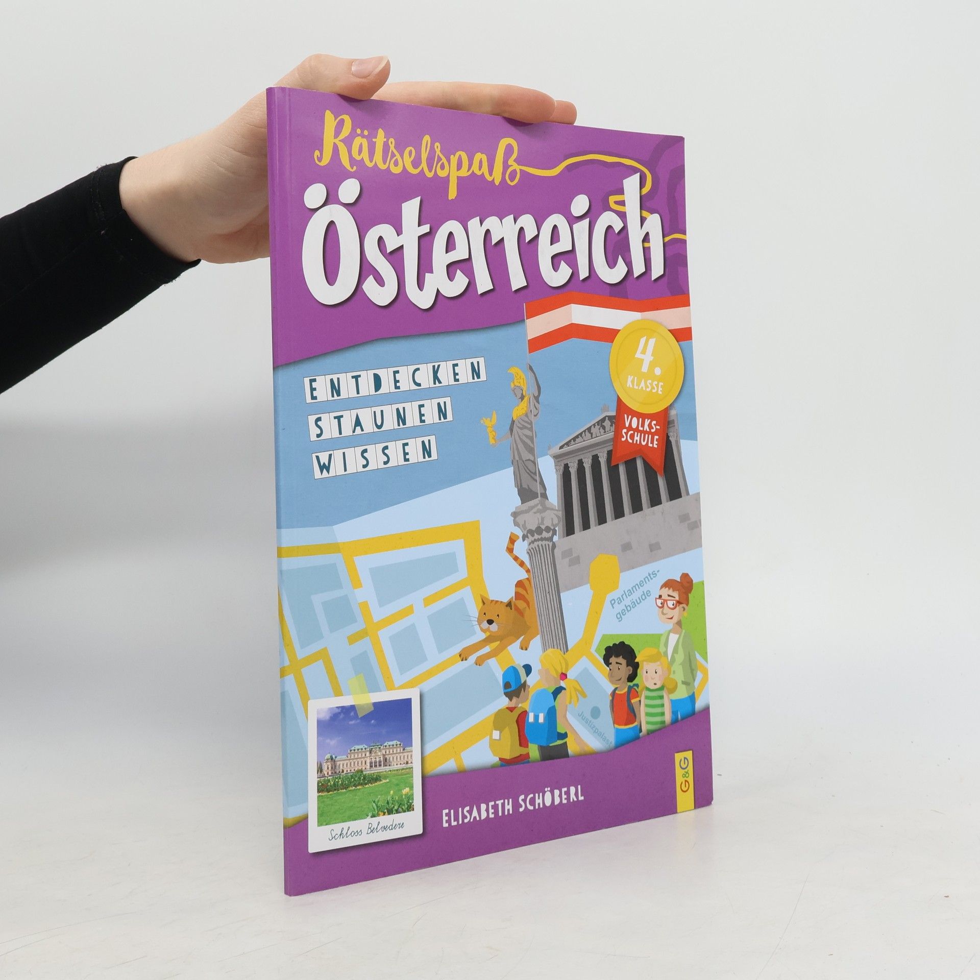 Elisabeth Schöberl Rätselspaß Österreich - 4. Klasse Volksschule