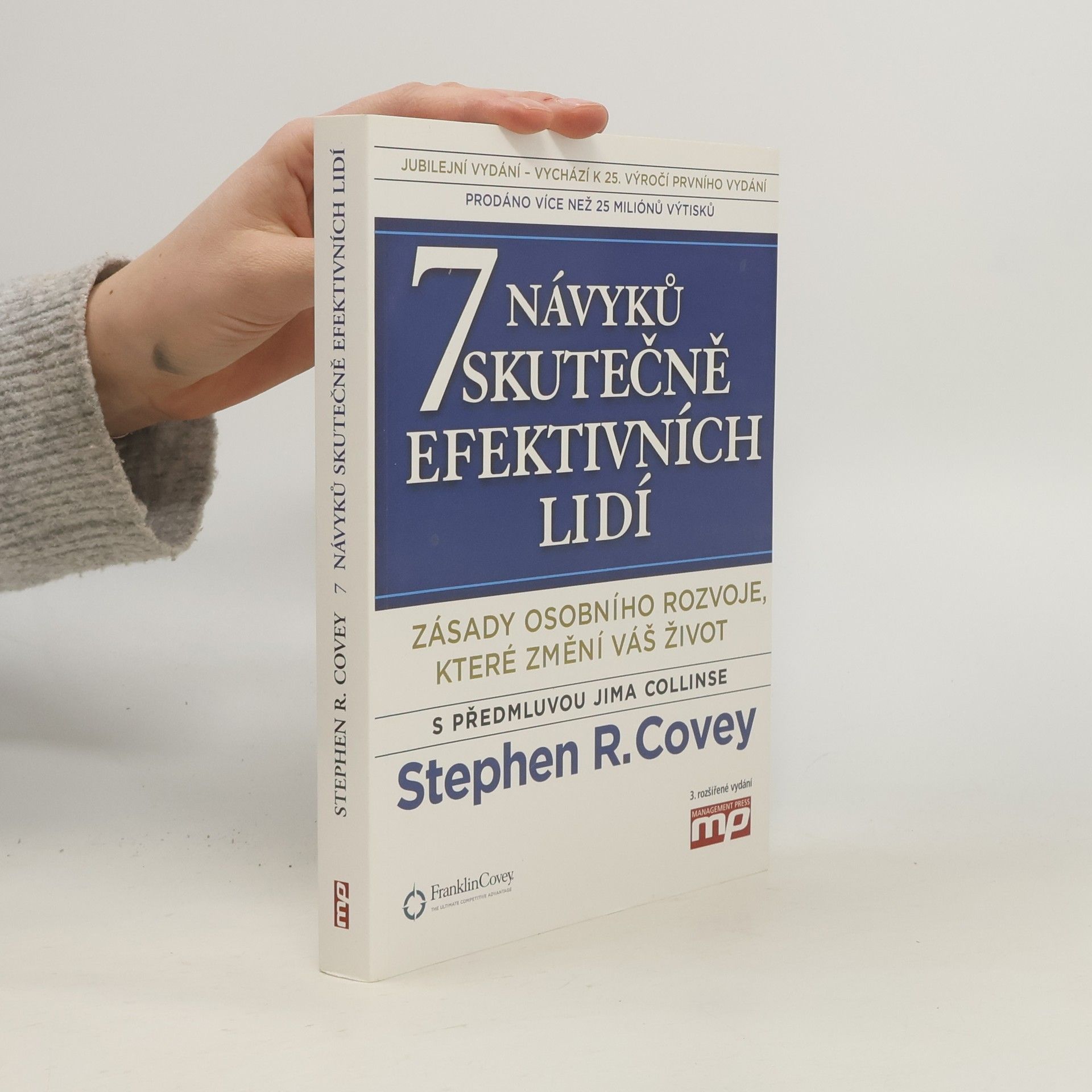 Stephen Covey 7 návyků skutečně efektivních lidí