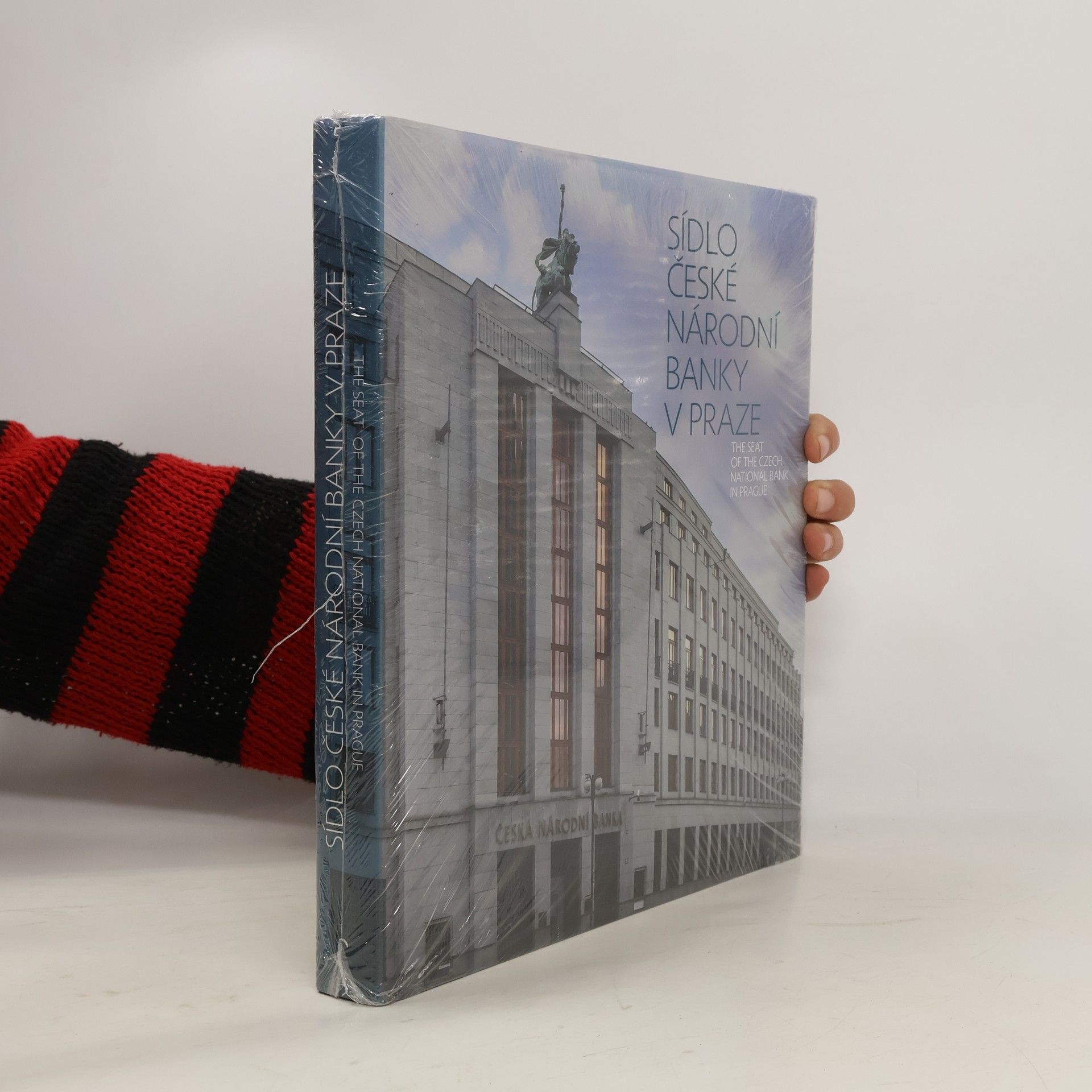 Collectif d'auteurs Sídlo České národní banky v Praze. The seat of the Czech National Bank in Prague