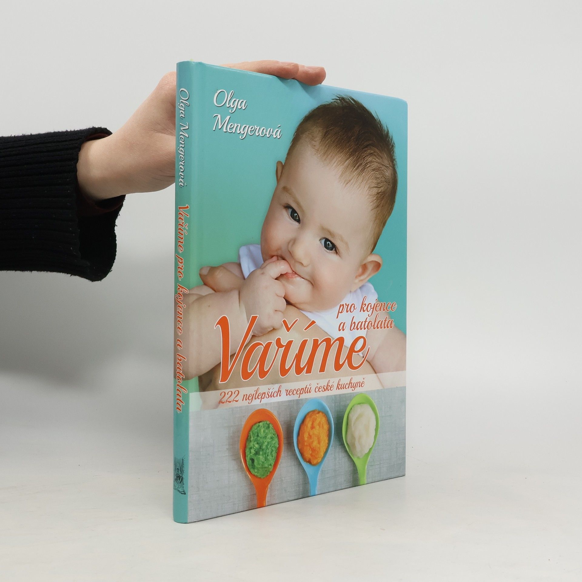 Olga Mengerová Vaříme pro kojence a batolata