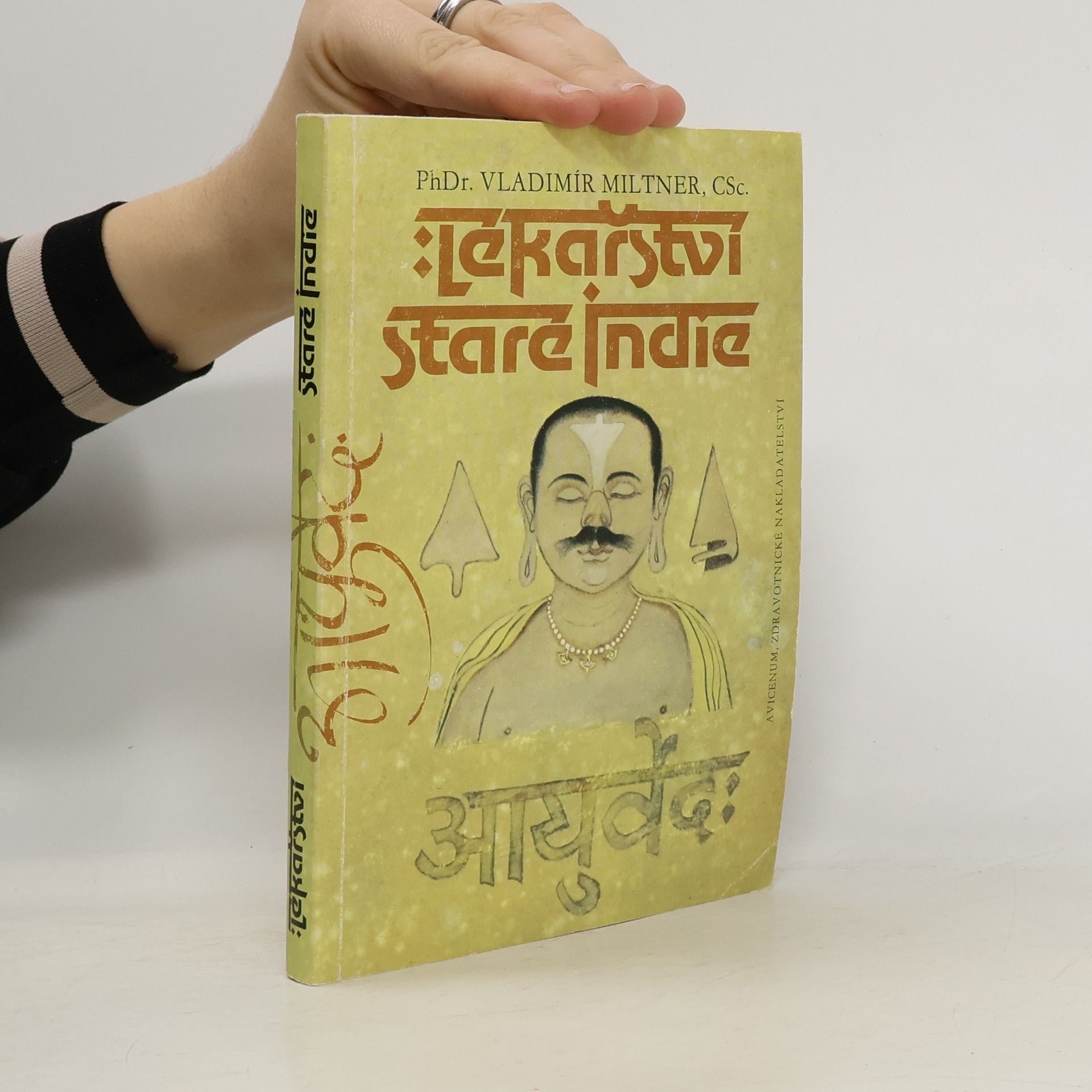 Vladimír Miltner Lékařství staré Indie