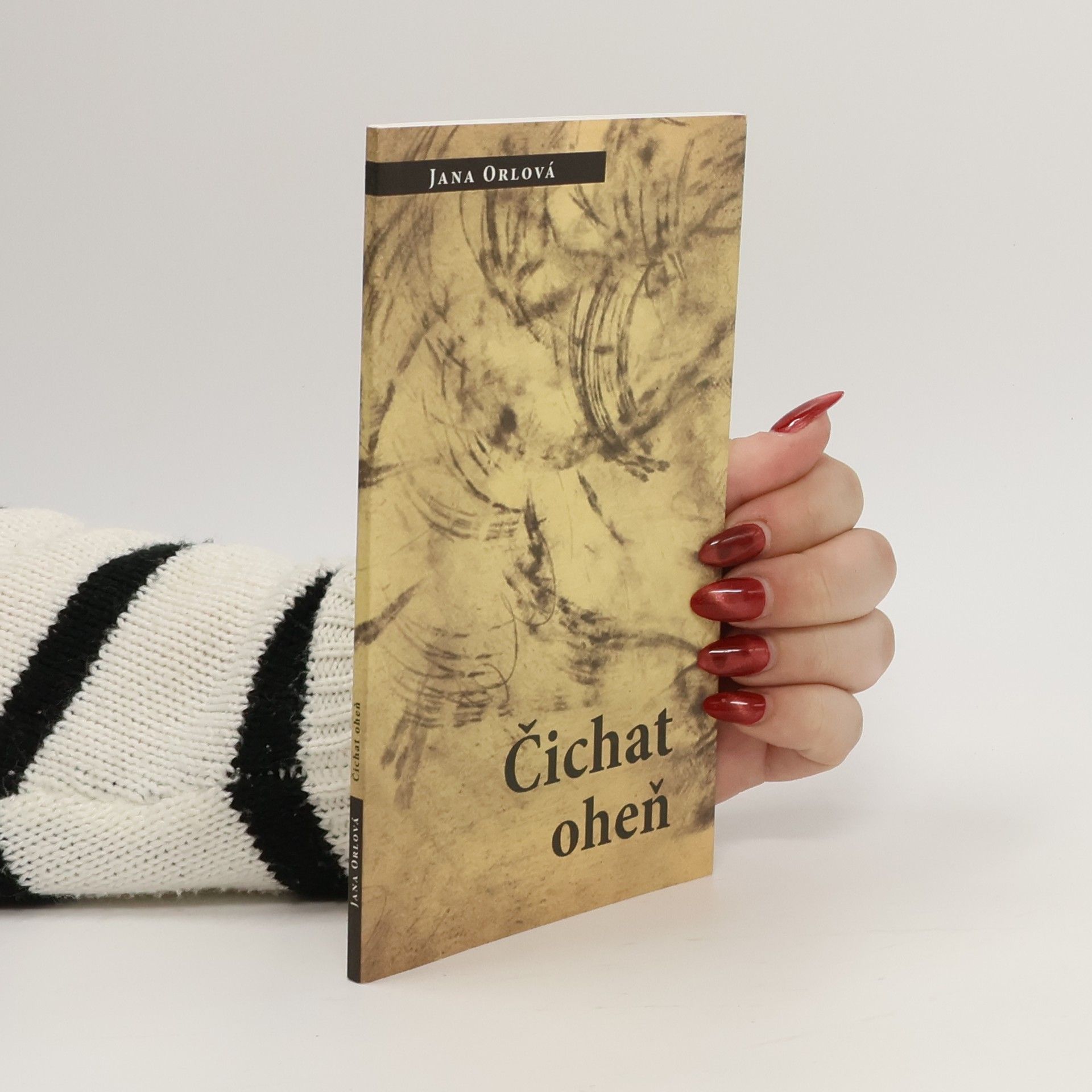 Jana Orlová Čichat oheň