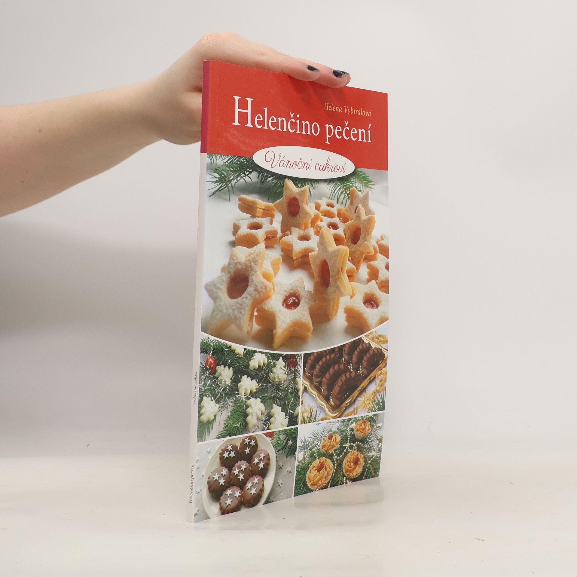 Helena Vybíralová Helenčino pečení. Vánoční cukroví