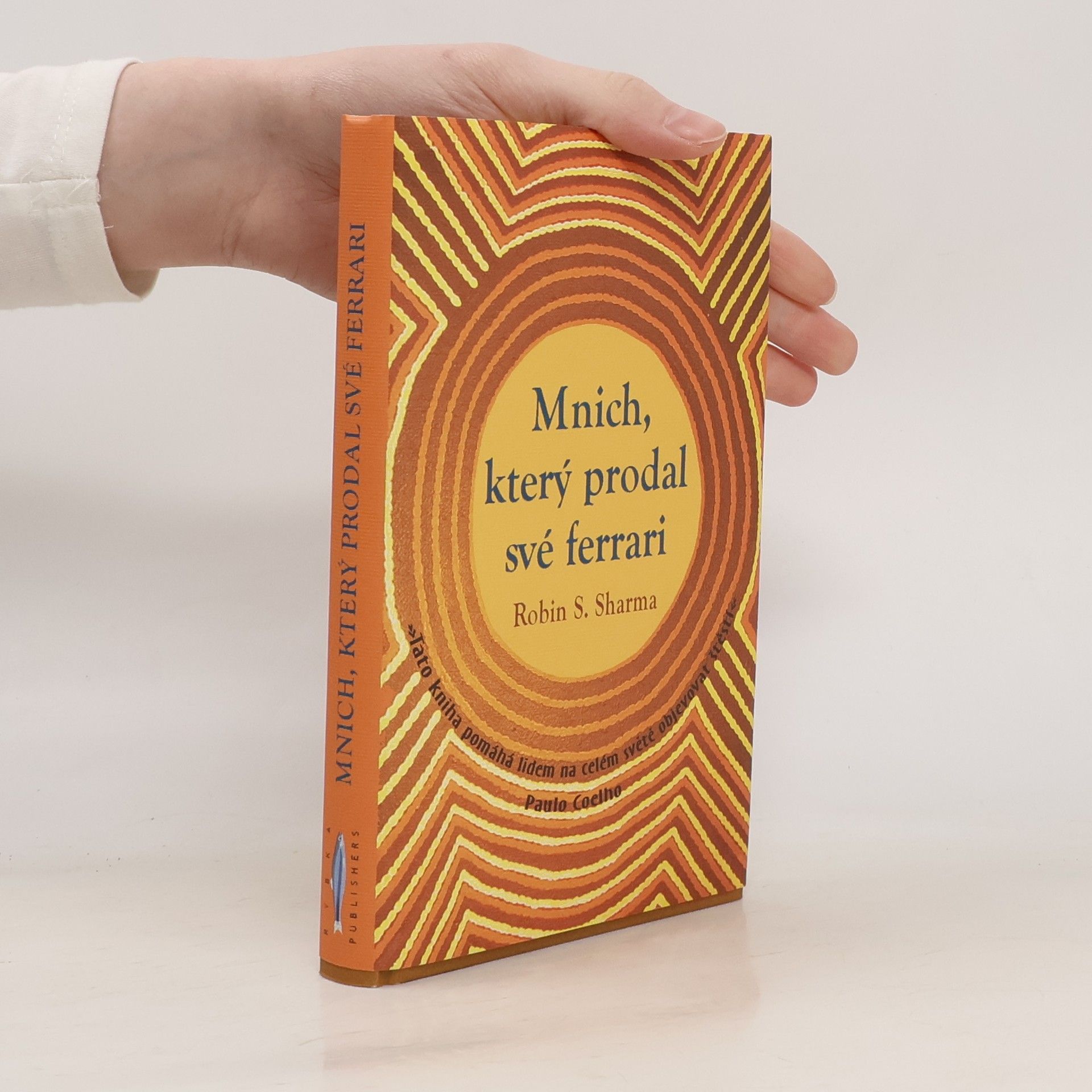 Robin Sharma Mnich, který prodal své ferrari