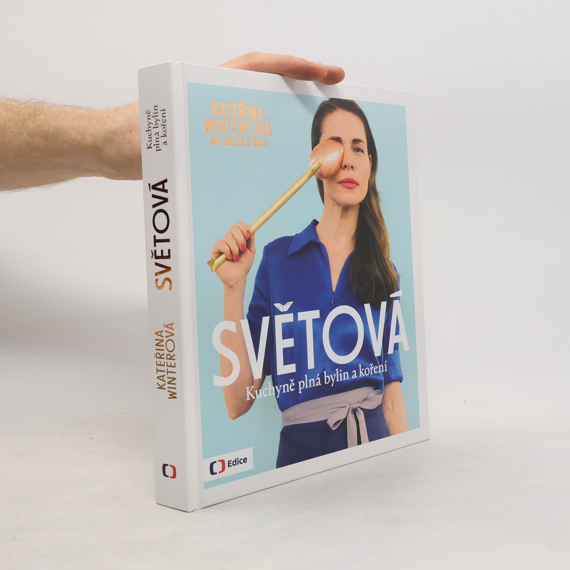 Kateřina Winterová Světová : kuchyně plná bylin a koření