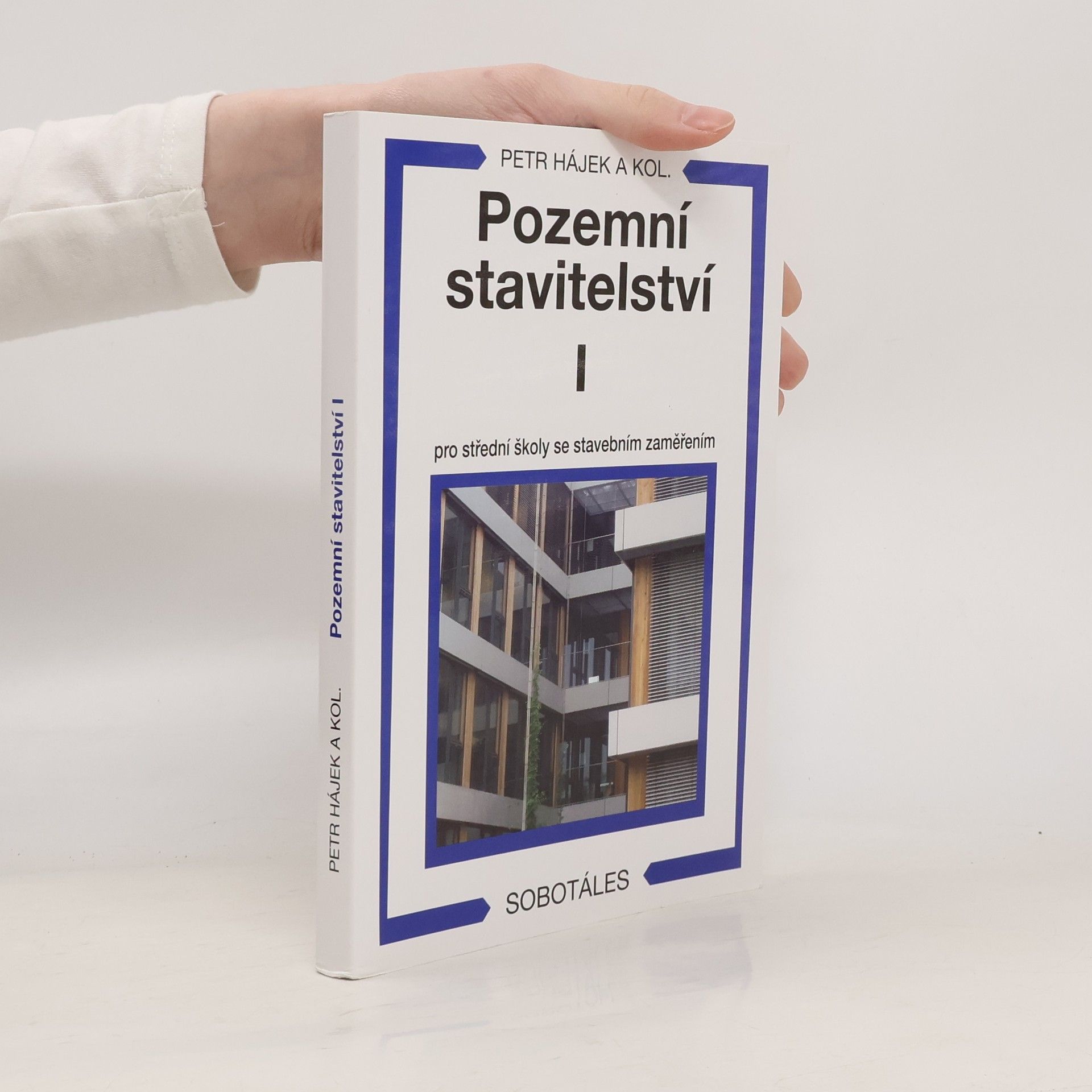 Pozemní stavitelství I. Pro střední školy se stavebním zaměřením