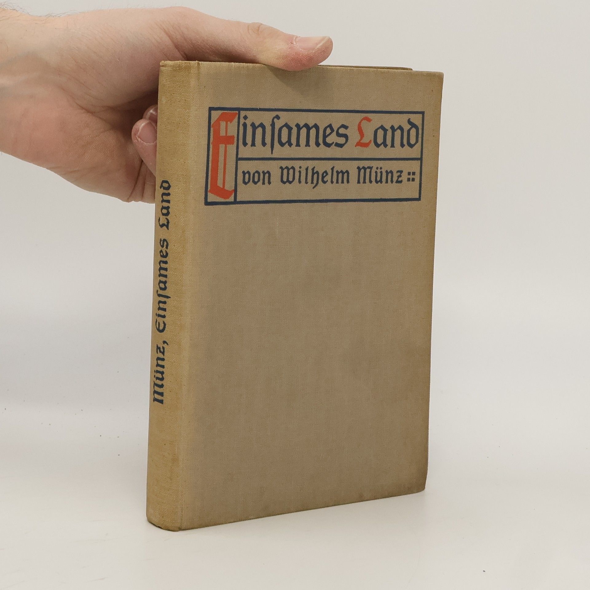 Wilhelm Münz Einsames Land