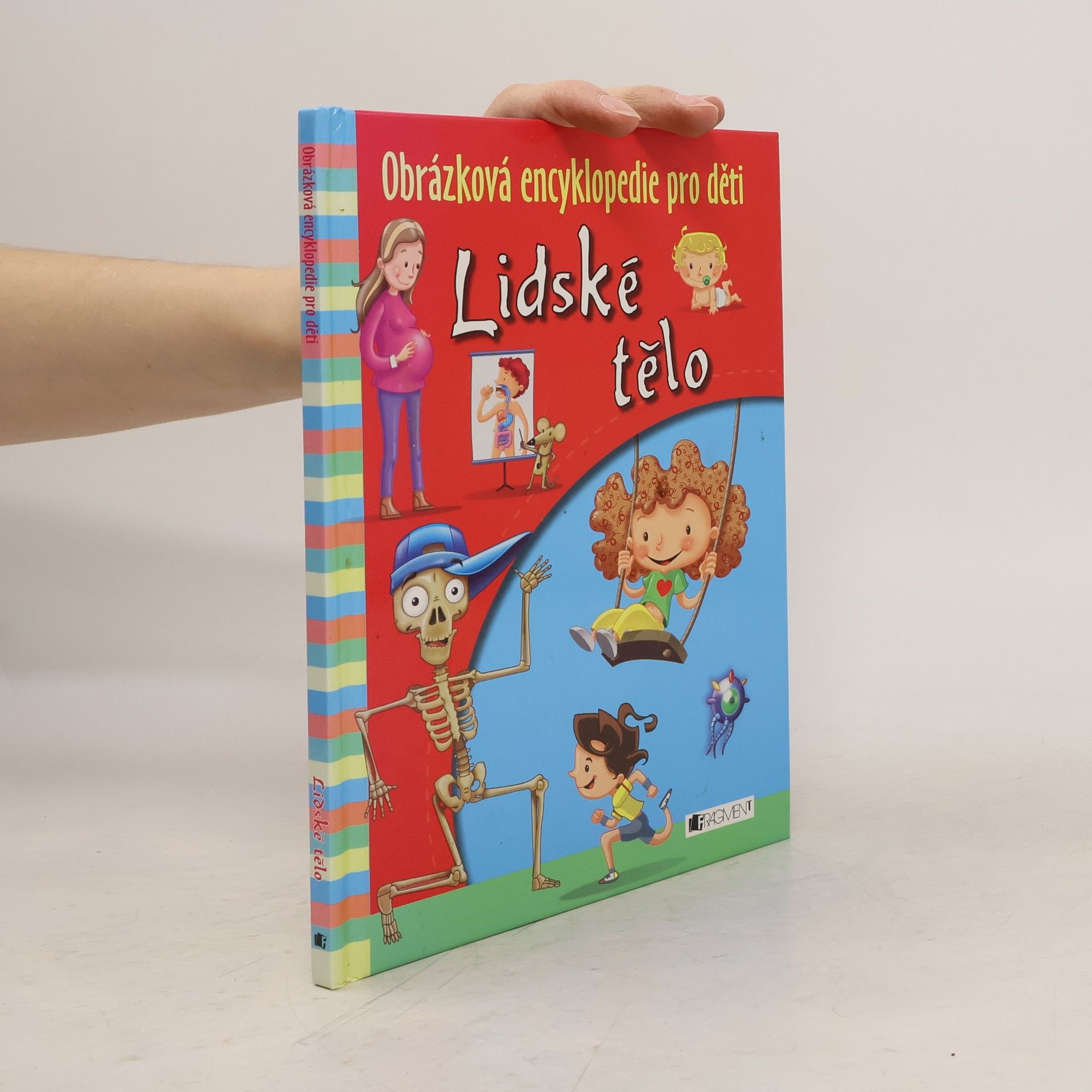 Kolektív autorov Lidské tělo - Obrázková encyklopedie pro děti