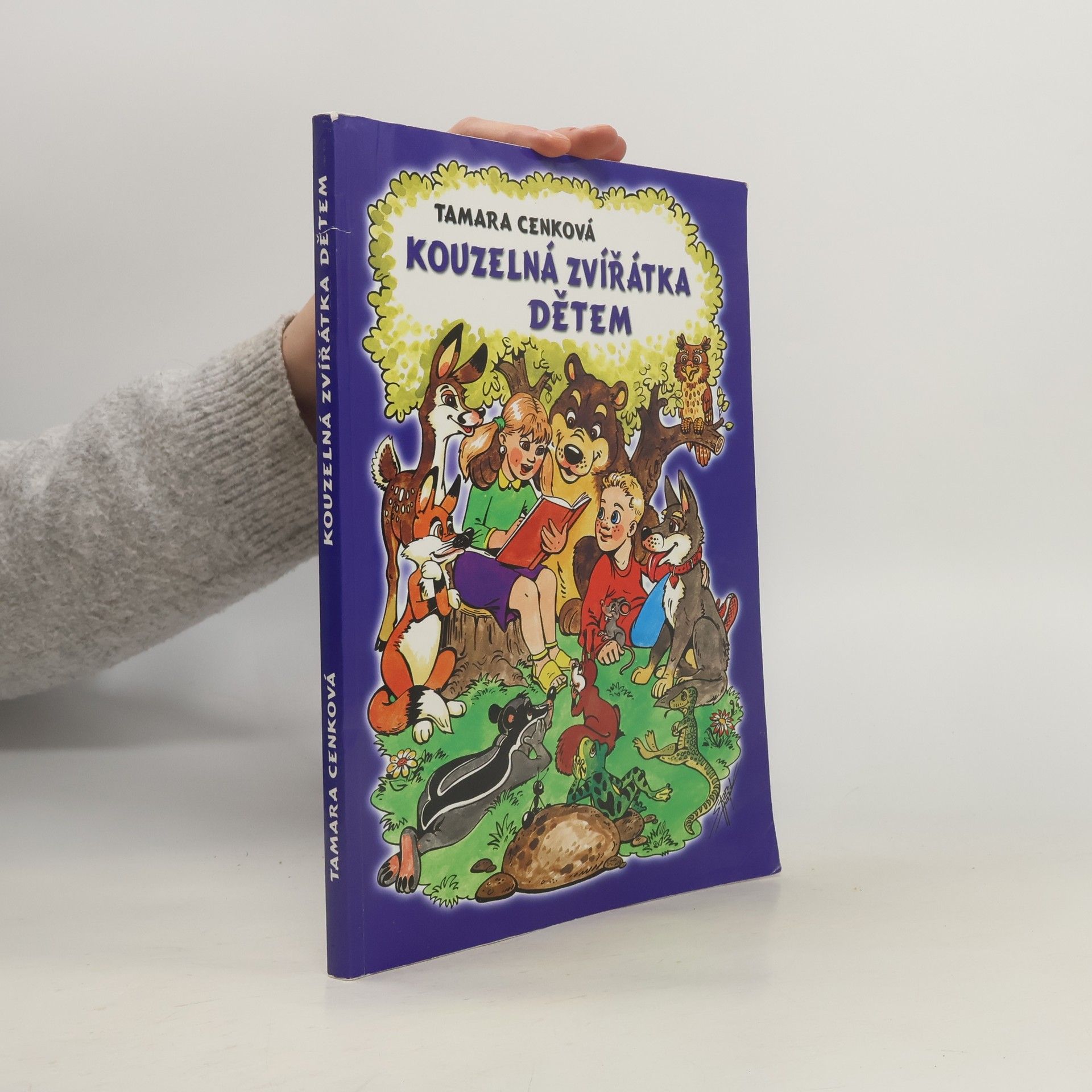 Tamara Cenková Kouzelná zvířátka dětem