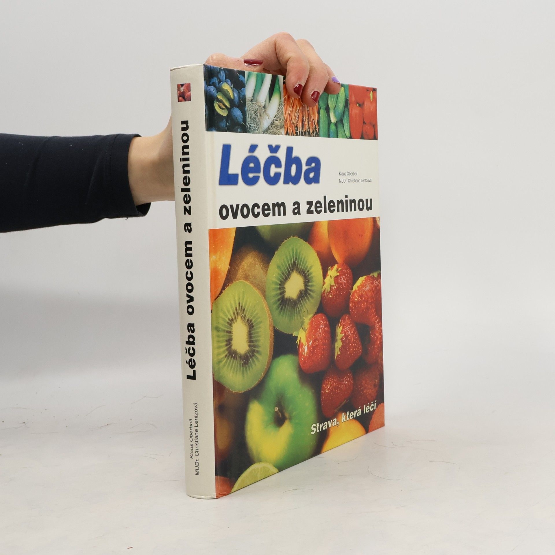 Léčba ovocem a zeleninou: Strava, která léčí