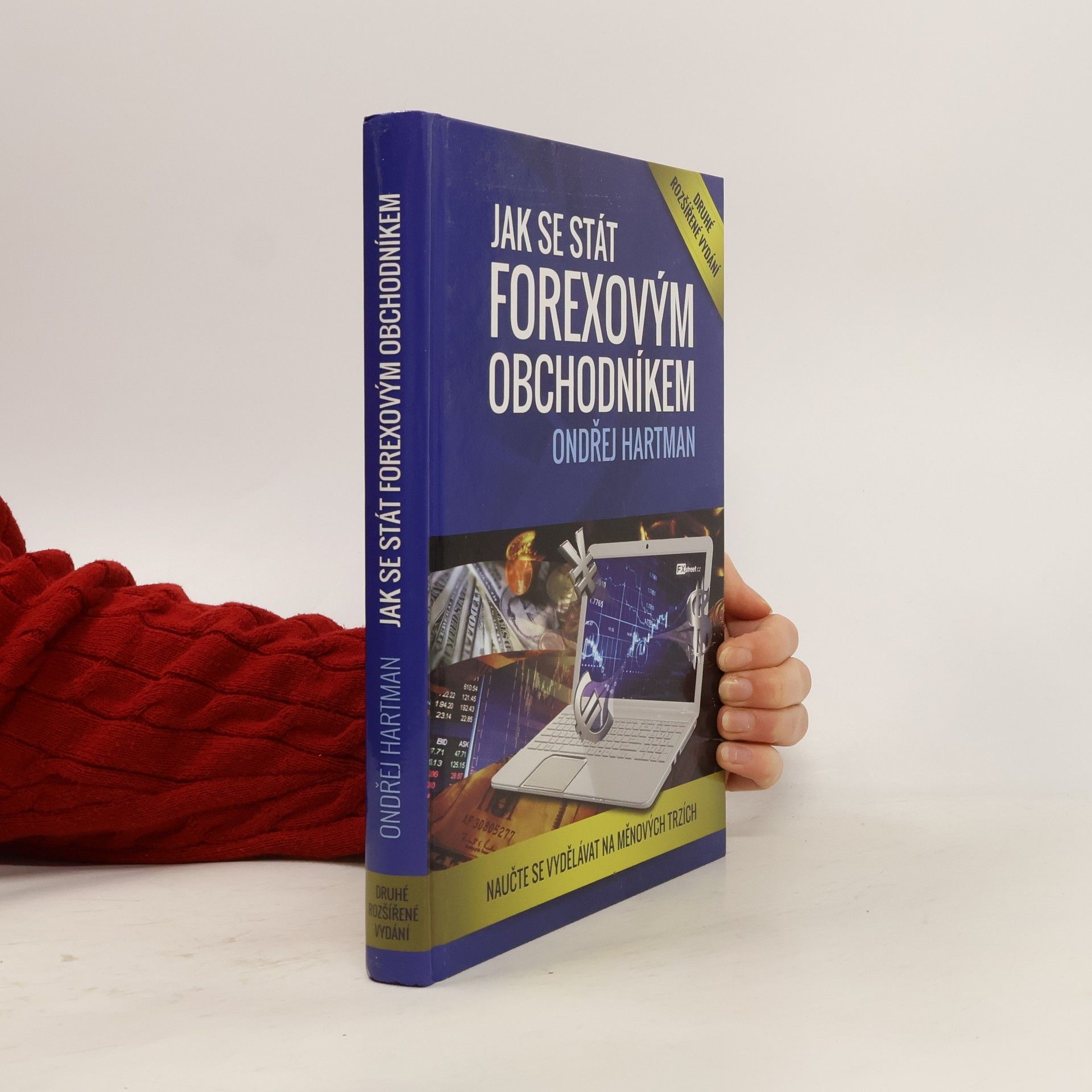 Ondřej Hartman Jak se stát forexovým obchodníkem