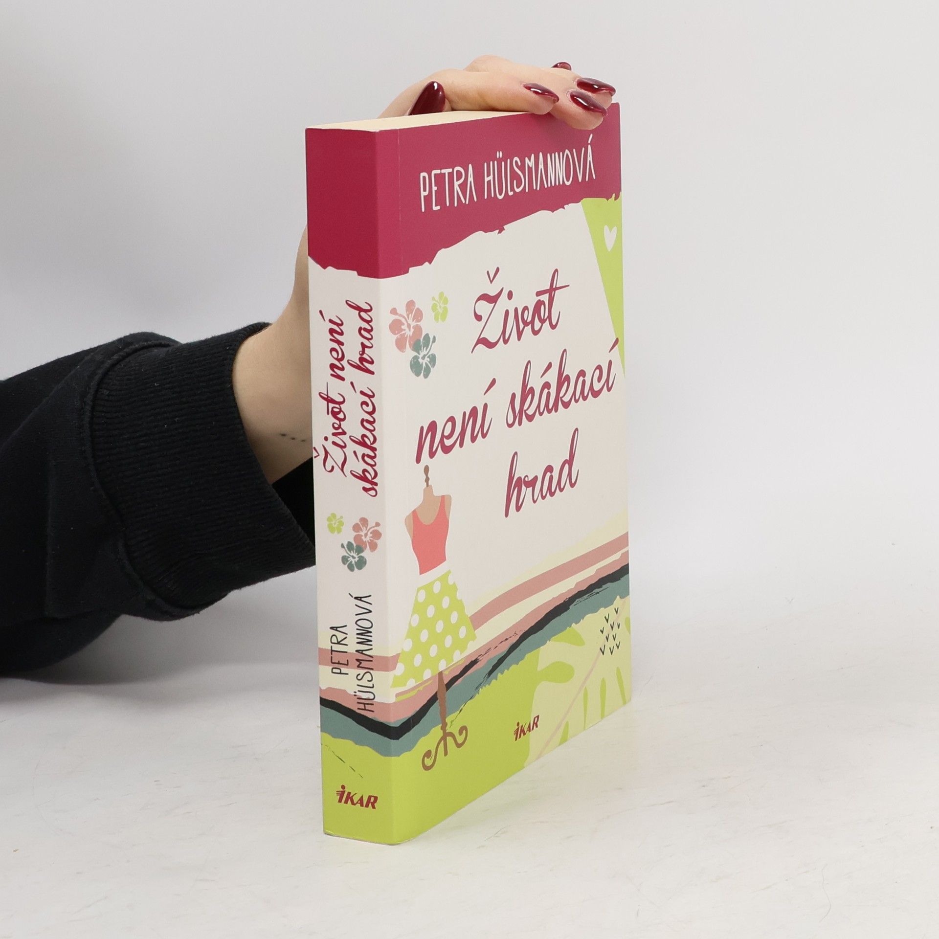 Petra Hülsmann Život není skákací hrad